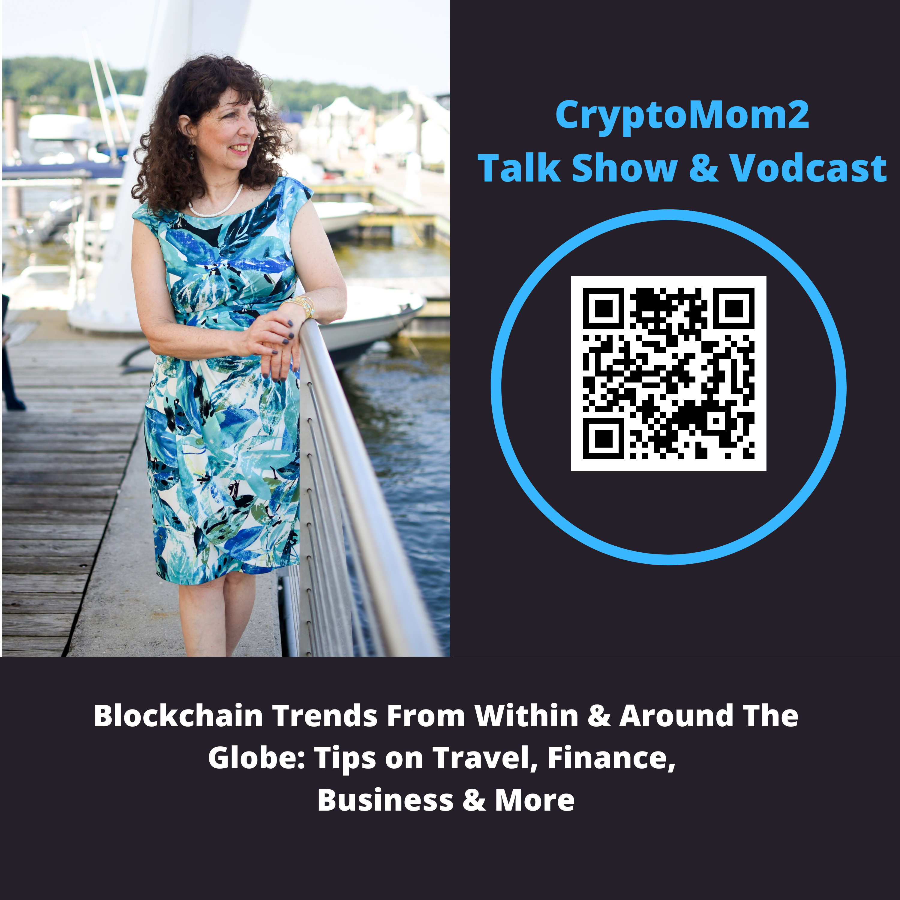 CryptoMom2- Talk Show & Vodcast - Conversations With Jacqui & Others From Around The World.