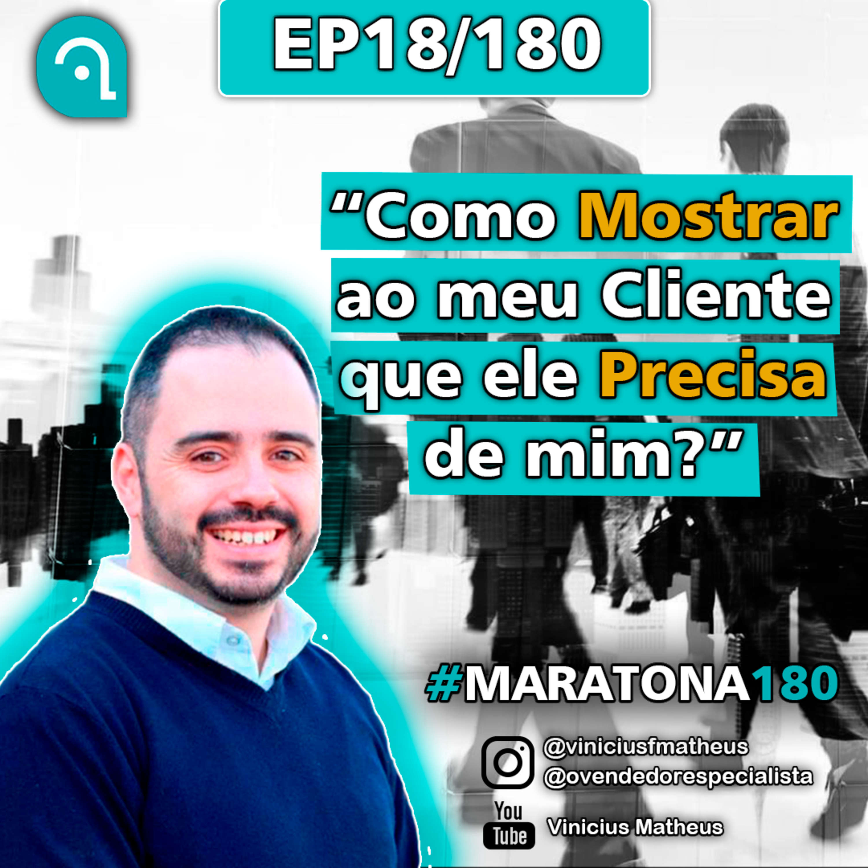 Venda Cast - O Vendedor Especialista | Vinicius Matheus
