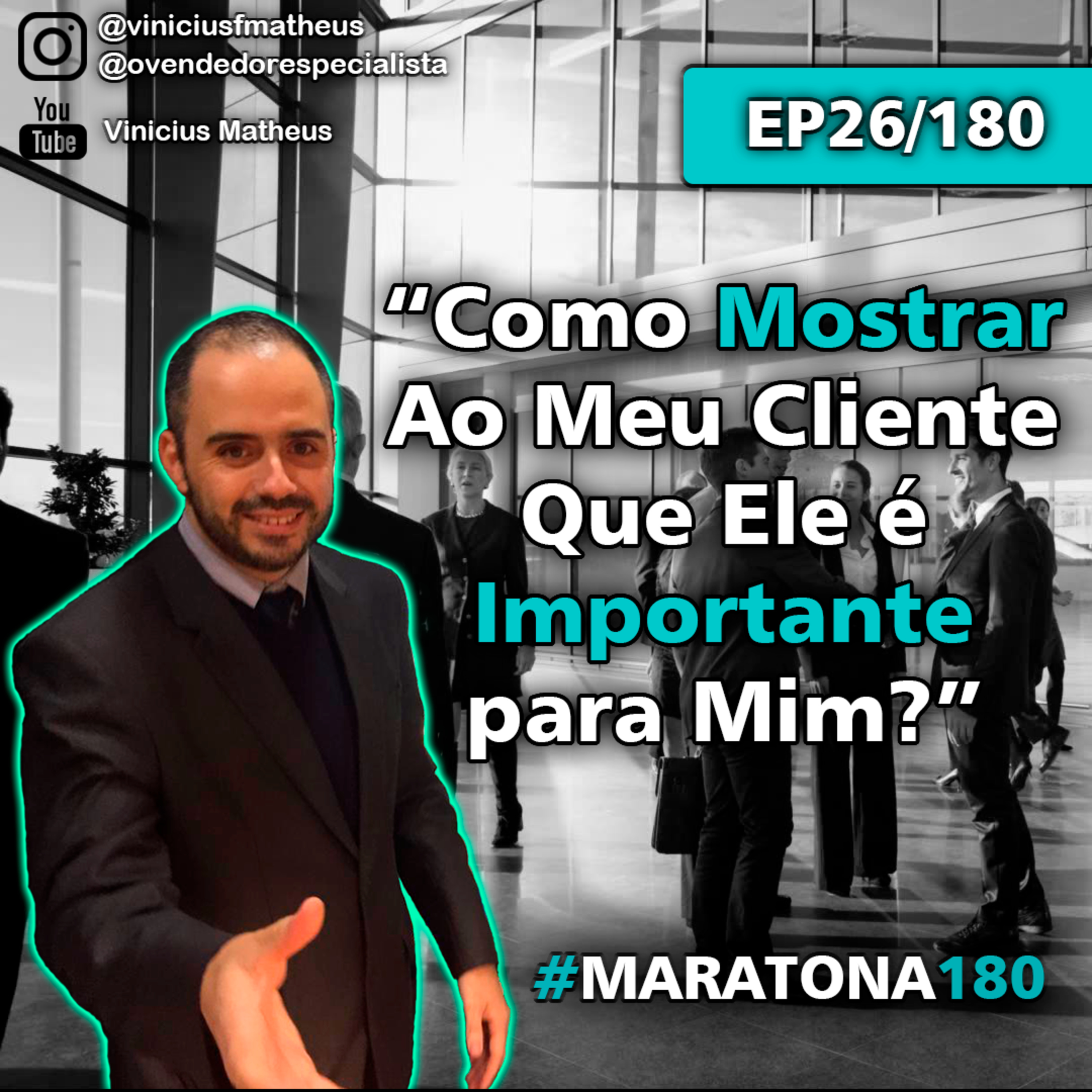 Venda Cast - O Vendedor Especialista | Vinicius Matheus