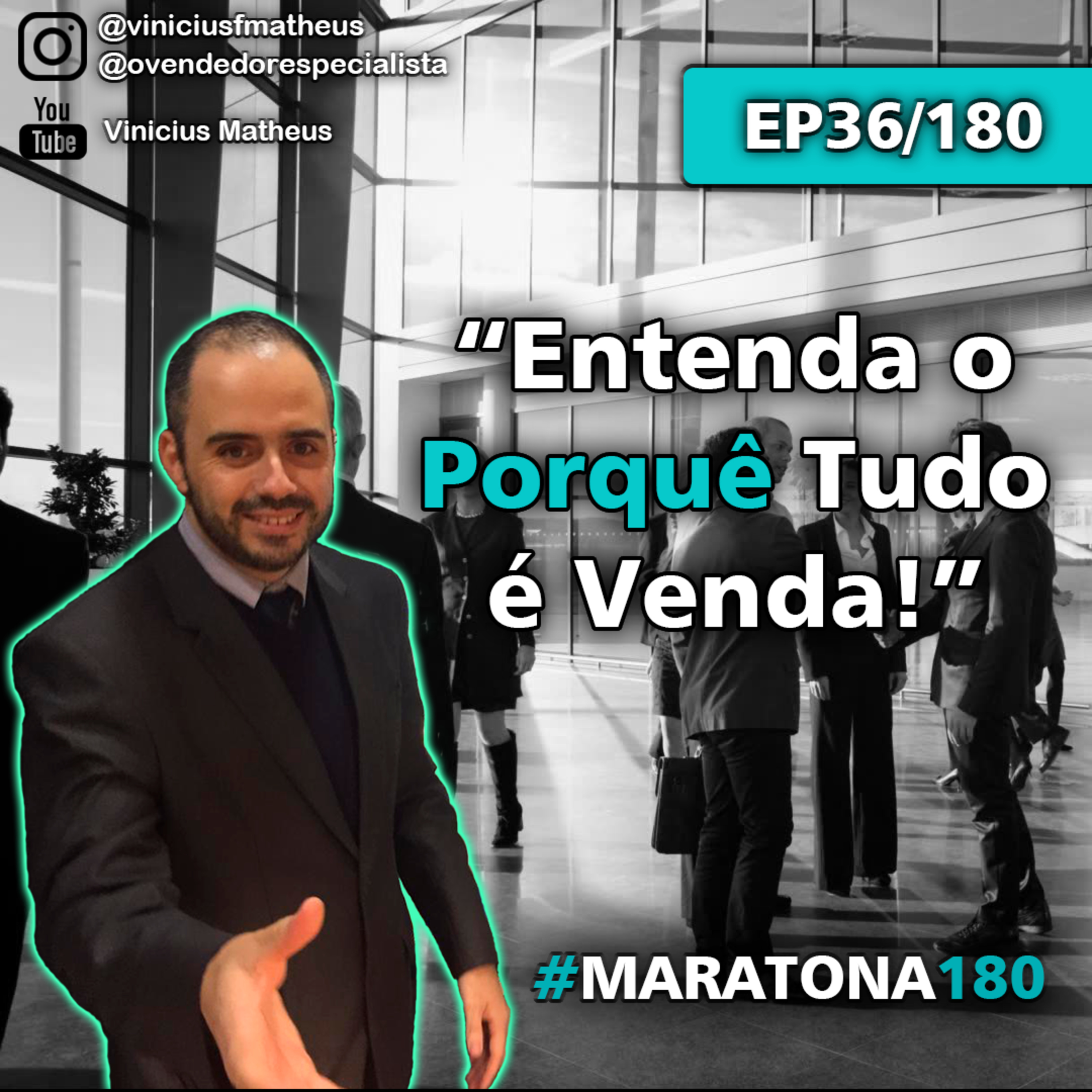 Venda Cast - O Vendedor Especialista | Vinicius Matheus