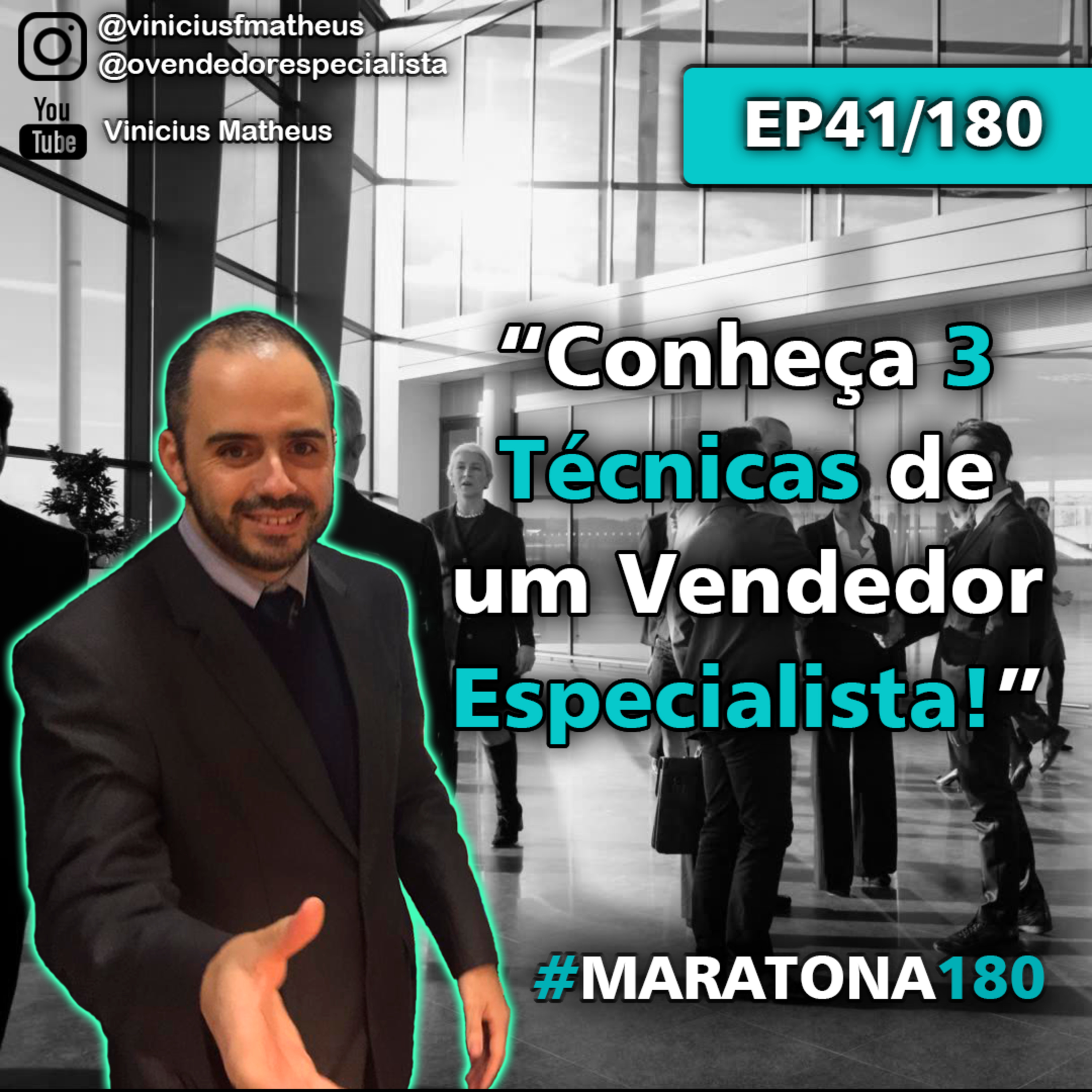 Venda Cast - O Vendedor Especialista | Vinicius Matheus