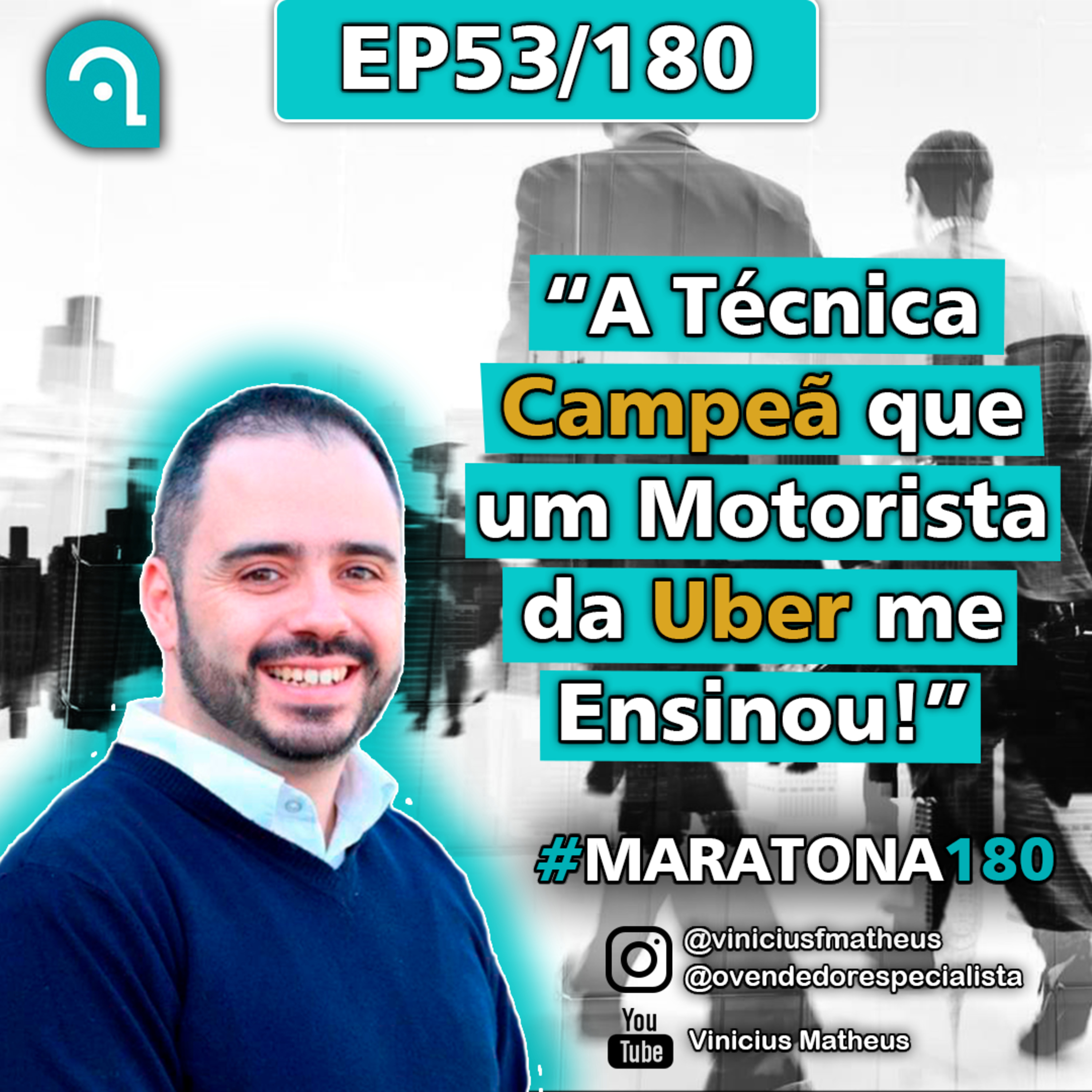 Venda Cast - O Vendedor Especialista | Vinicius Matheus