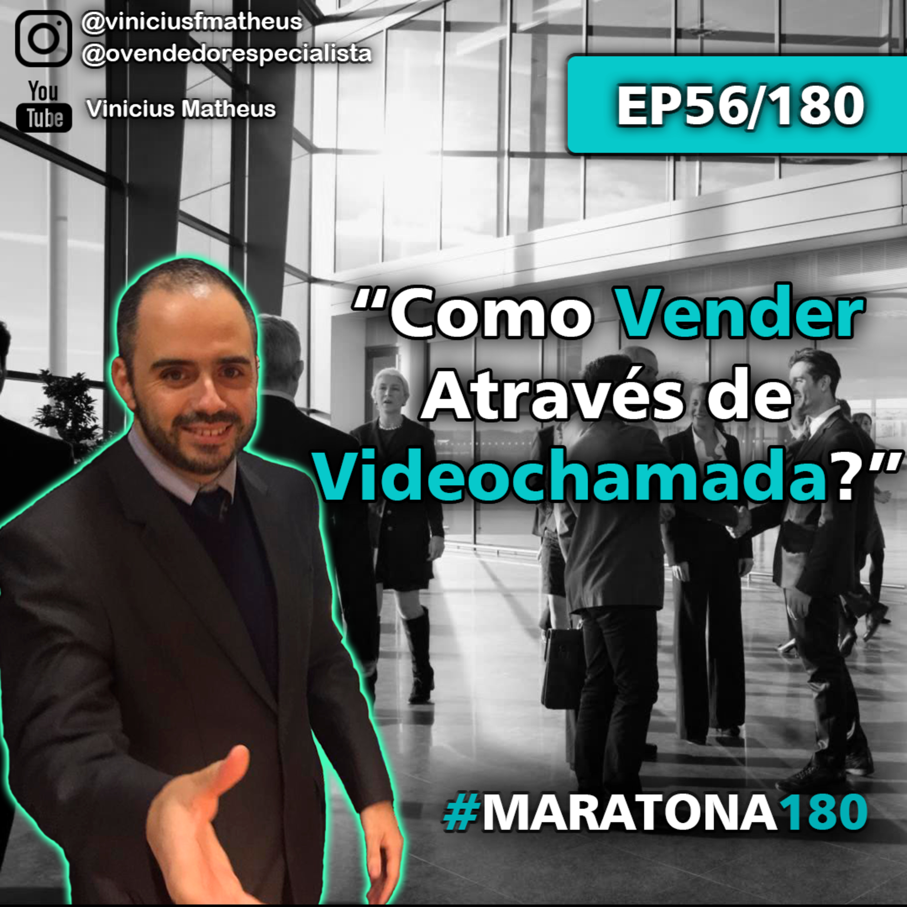 Venda Cast - O Vendedor Especialista | Vinicius Matheus