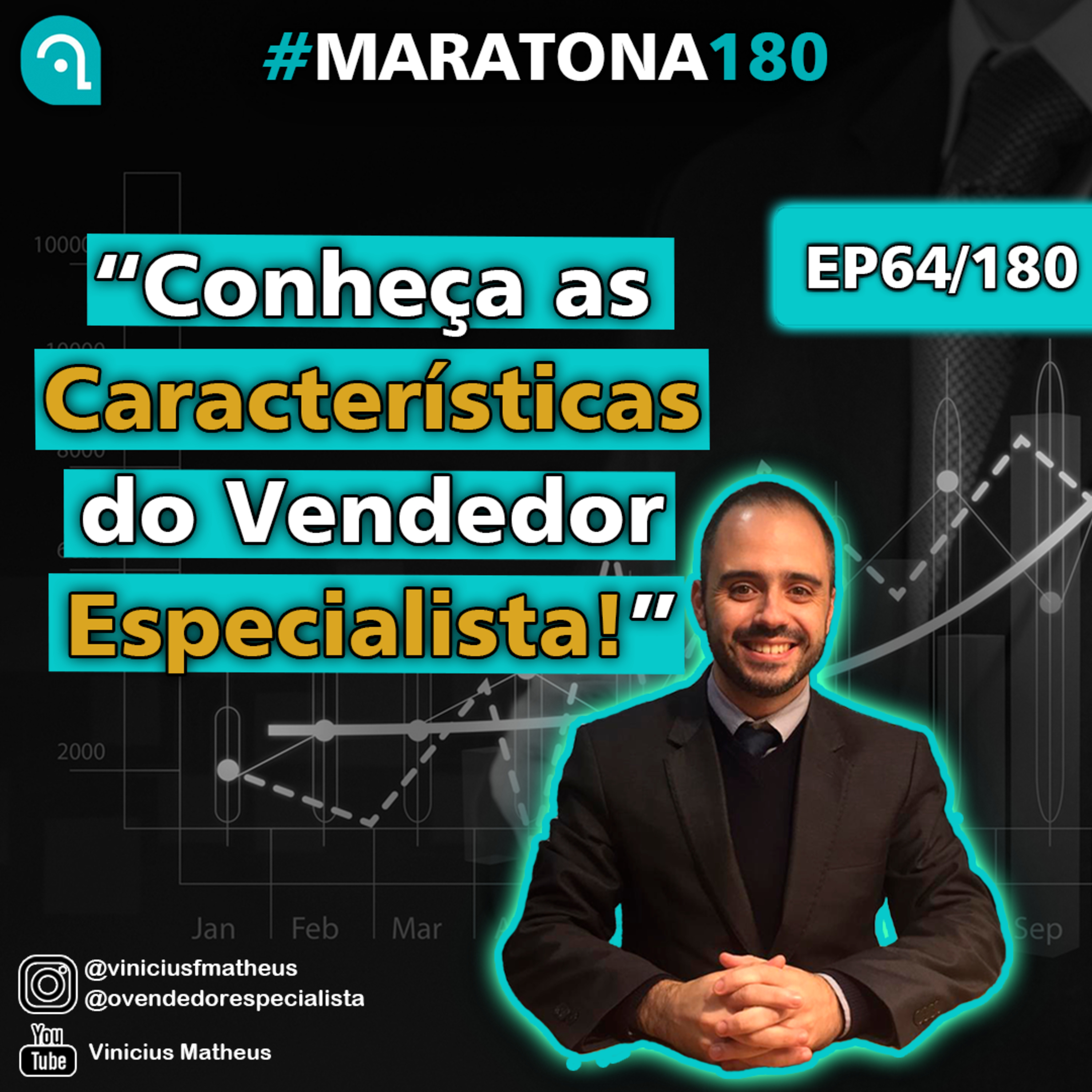 Venda Cast - O Vendedor Especialista | Vinicius Matheus