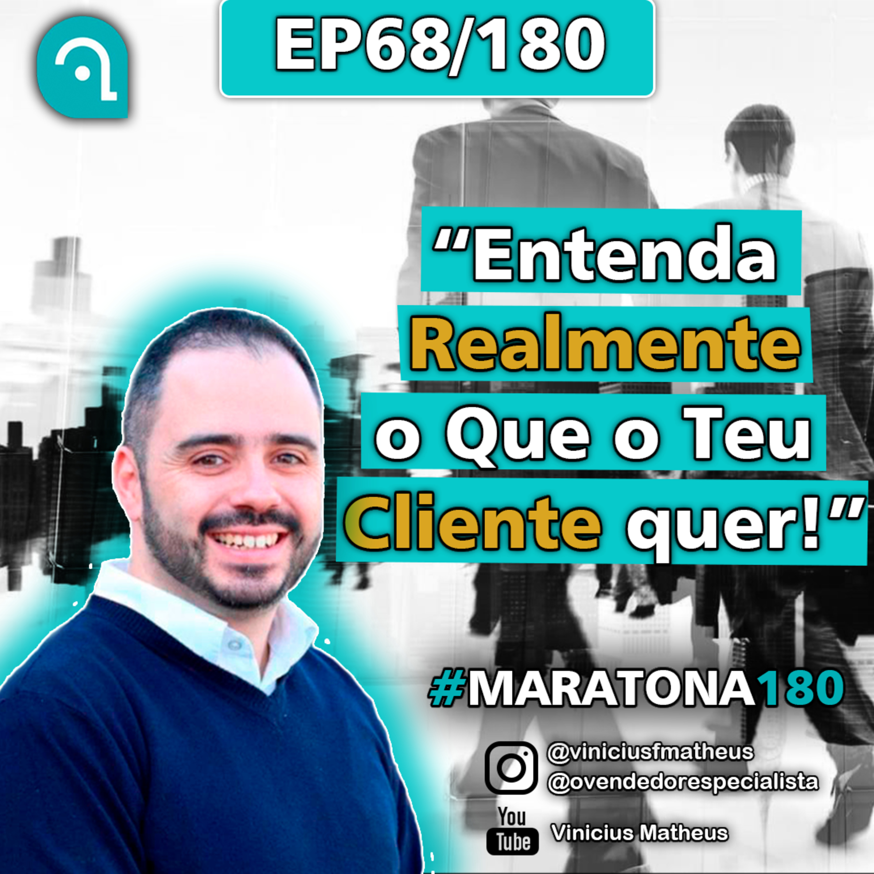 Venda Cast - O Vendedor Especialista | Vinicius Matheus