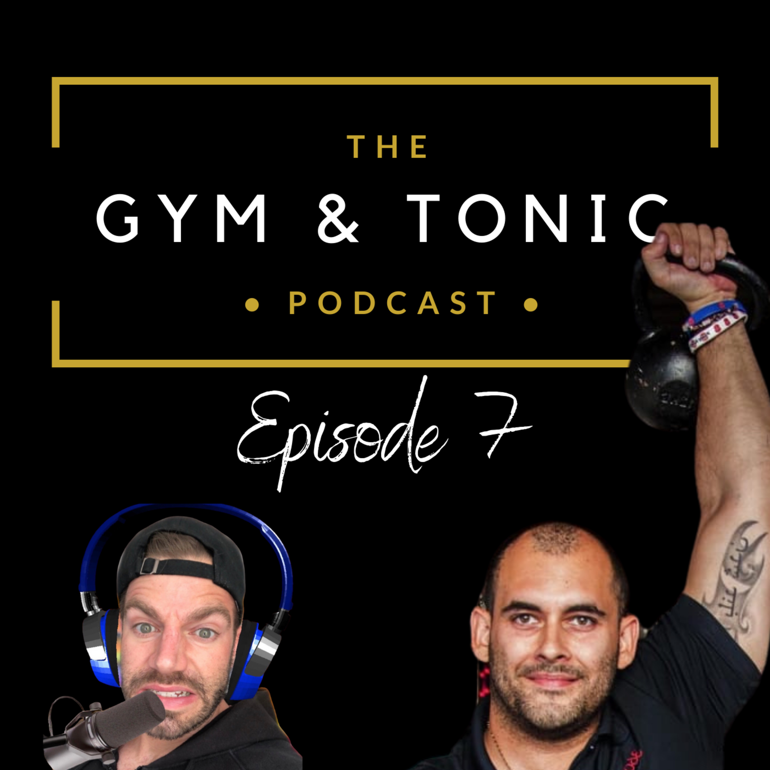 The Gym & Tonic Podcast