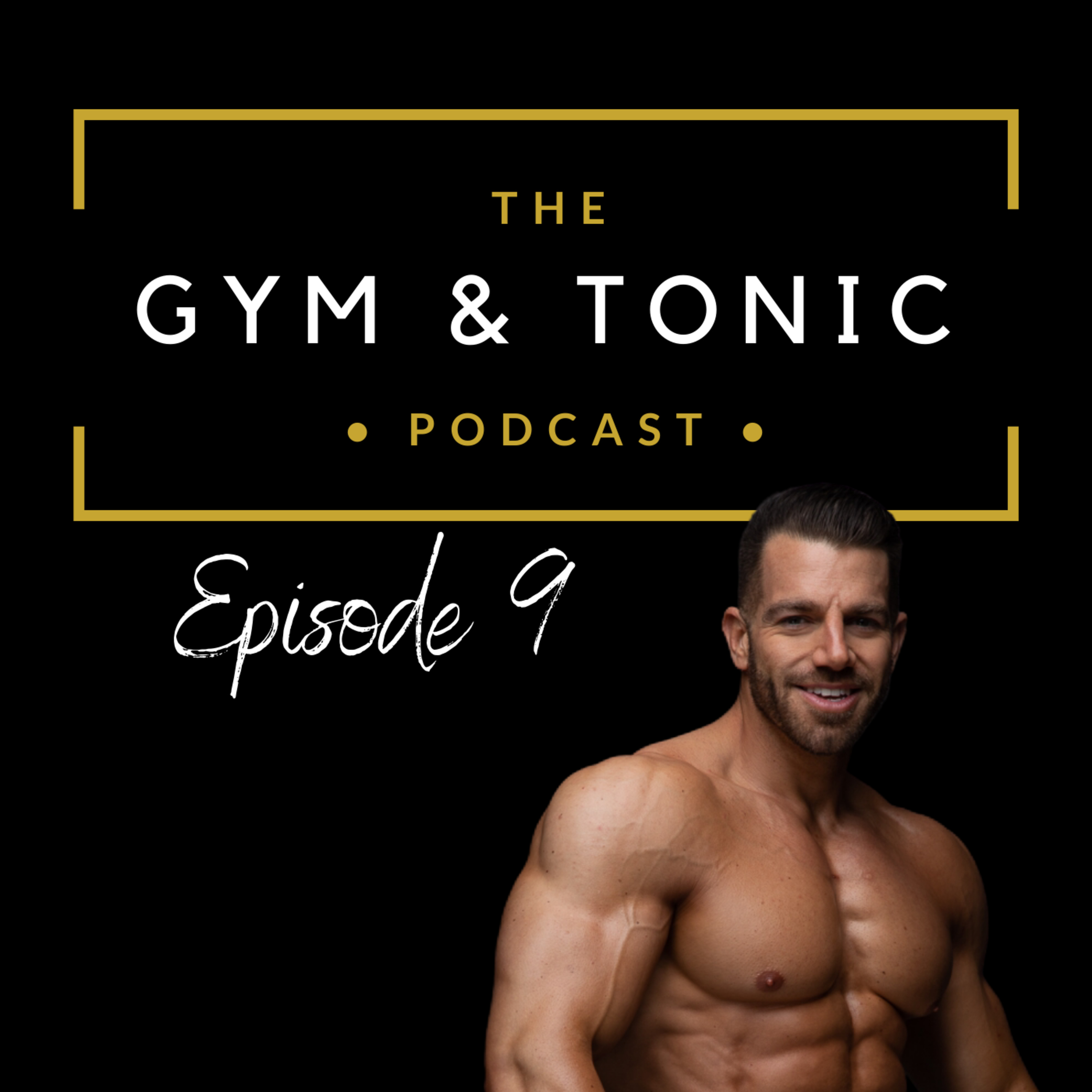 The Gym & Tonic Podcast