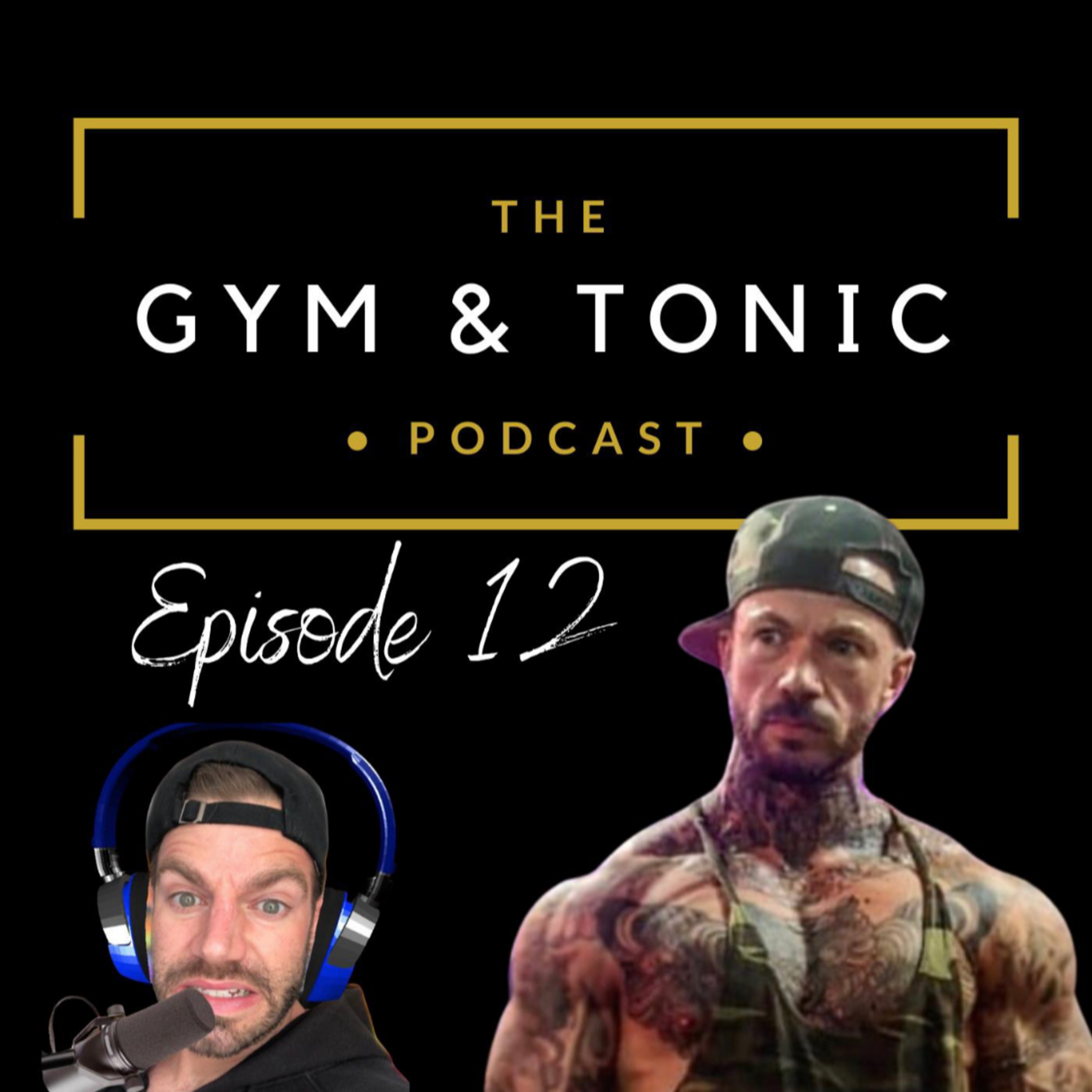 The Gym & Tonic Podcast