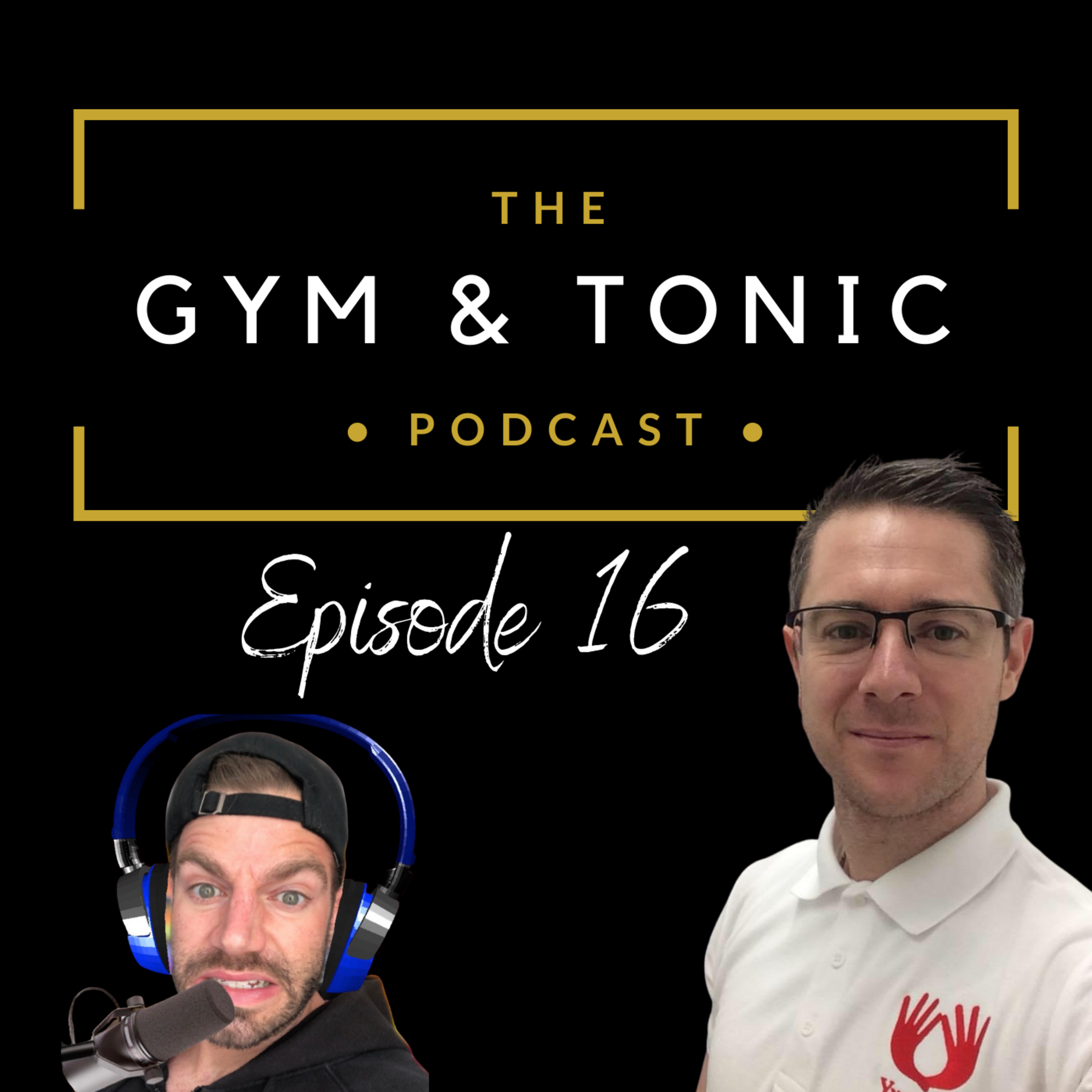 The Gym & Tonic Podcast