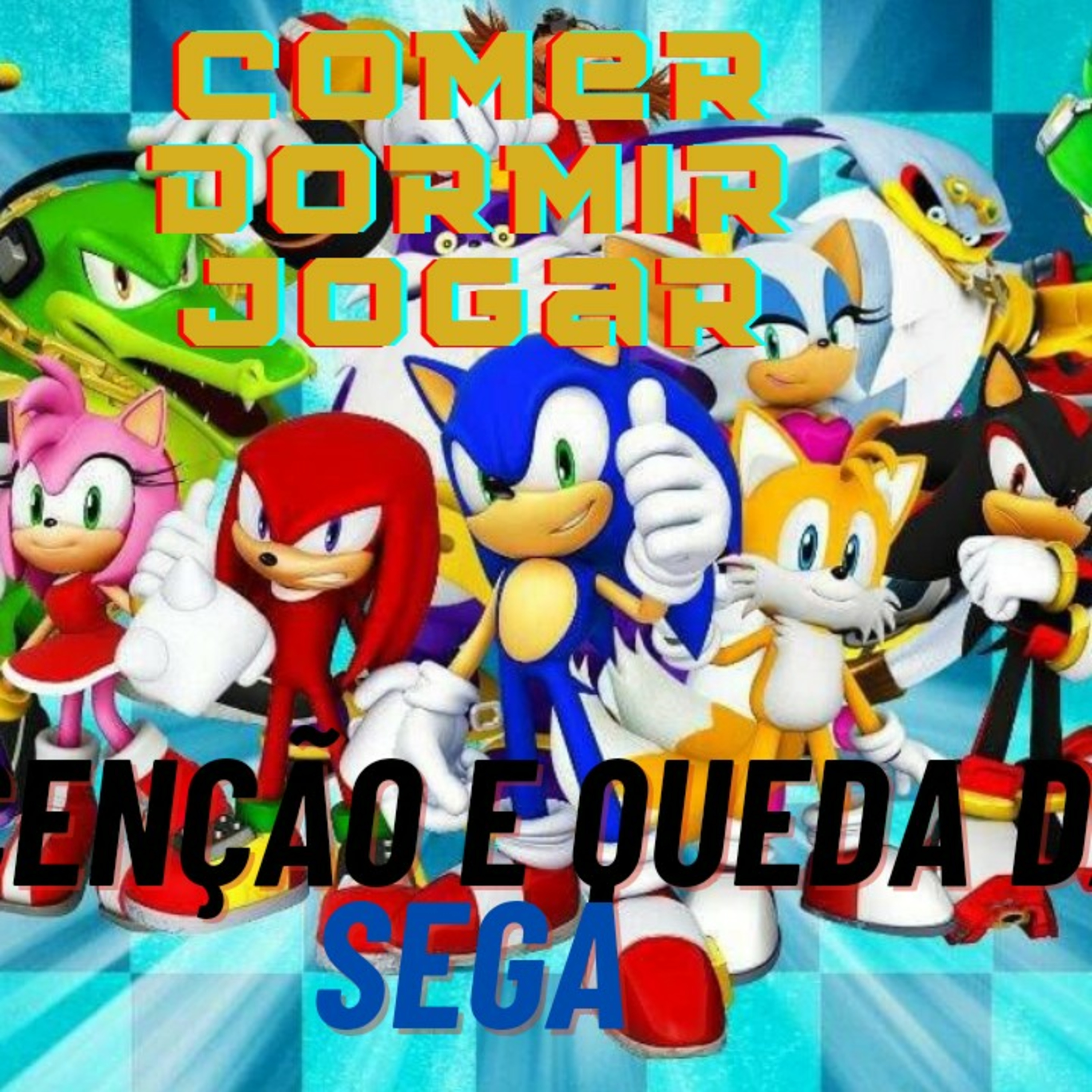 Comer, Dormir, Jogar