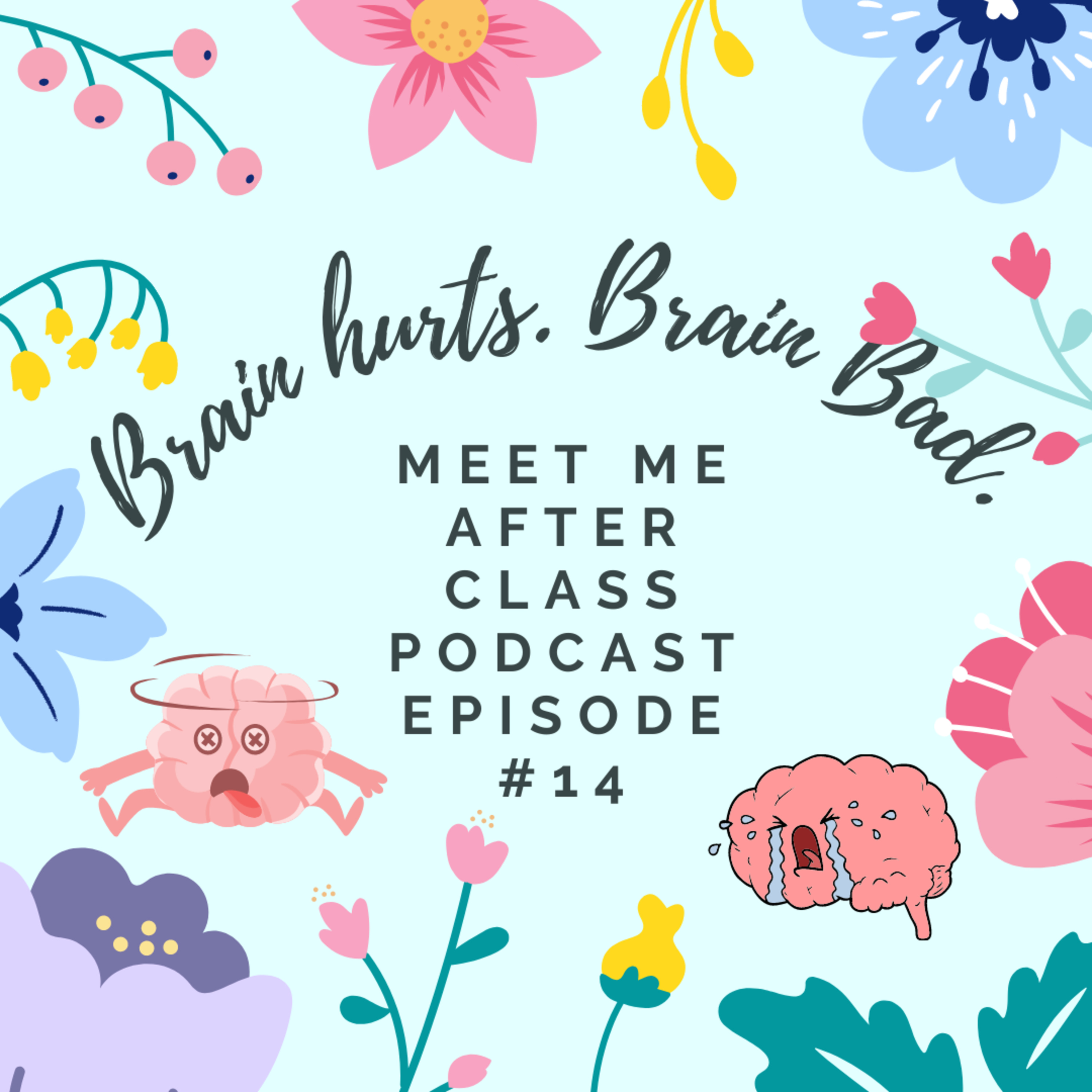 Brain Hurt. Brain Bad.  episode artwork