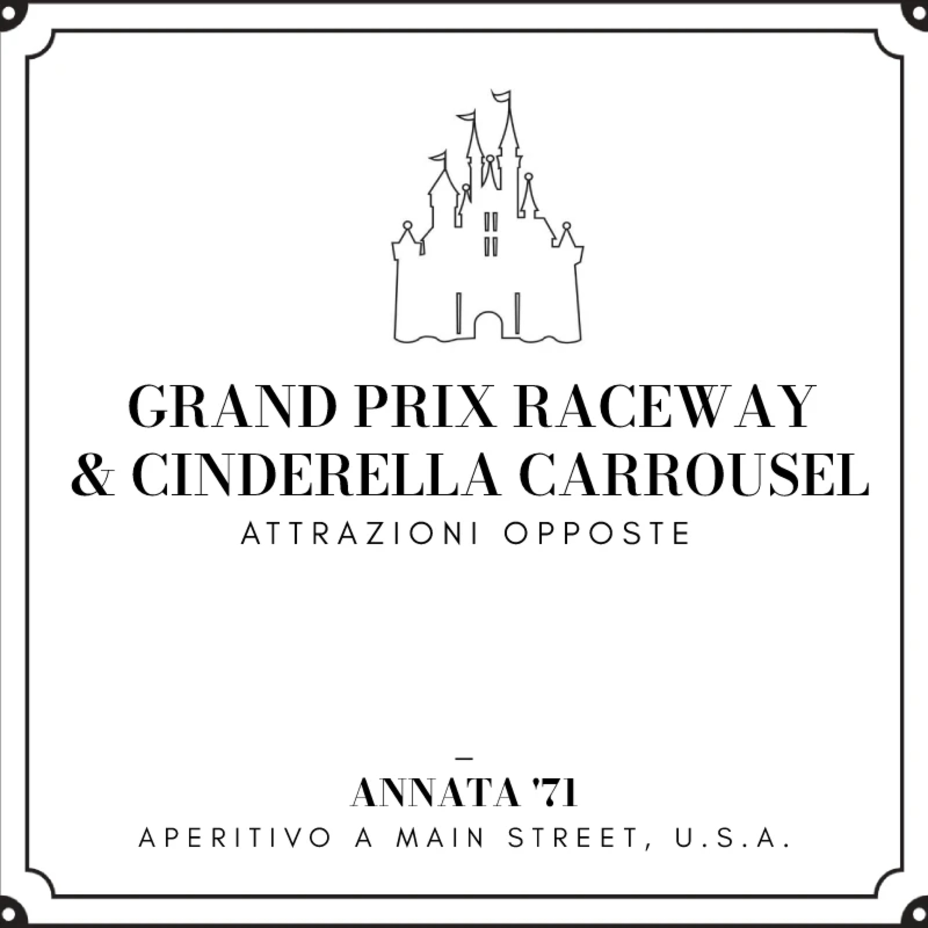Annata '71 - #10 Cinderella's Golden Carousel & Grand Prix Raceway