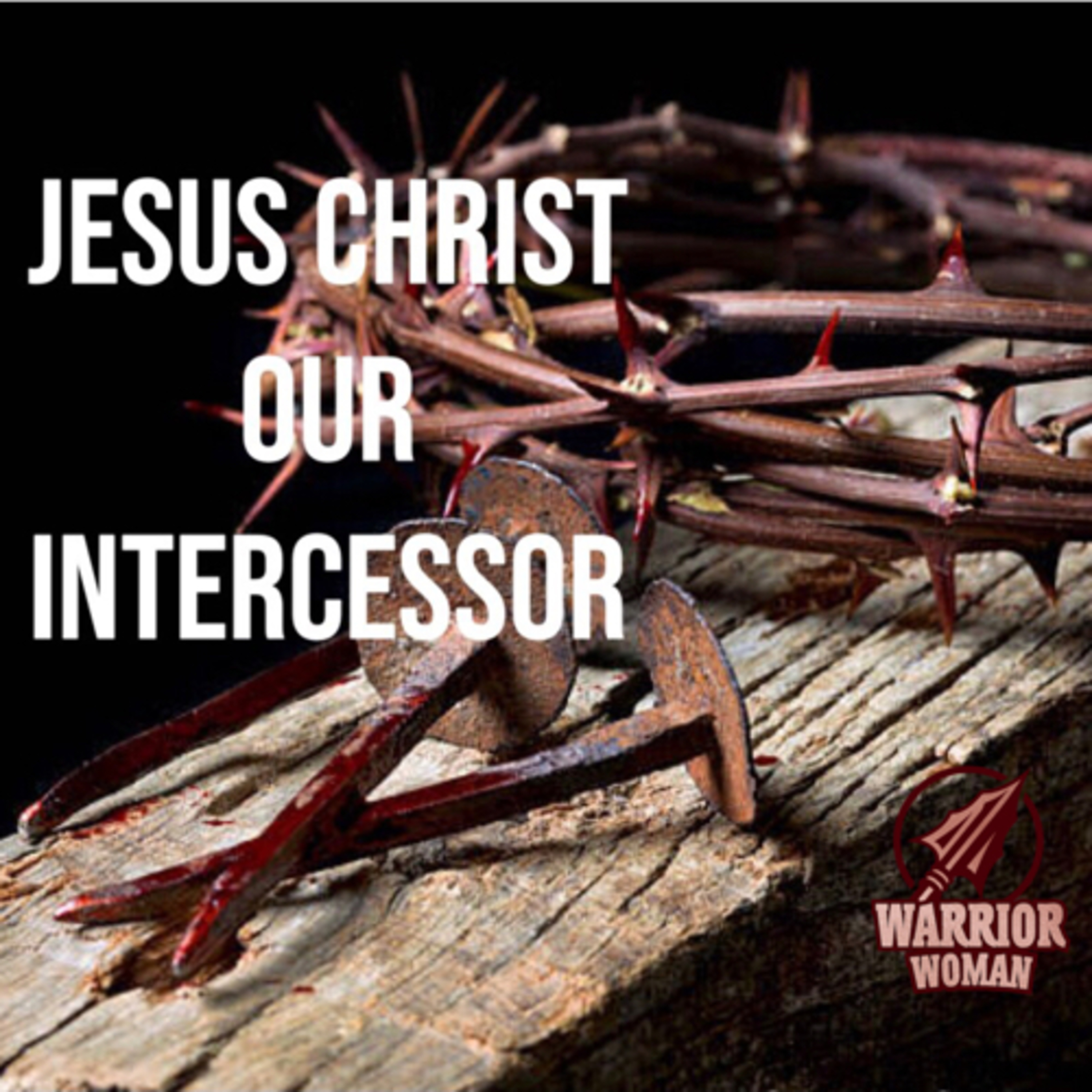 JESUS our INTERCESSOR episode artwork