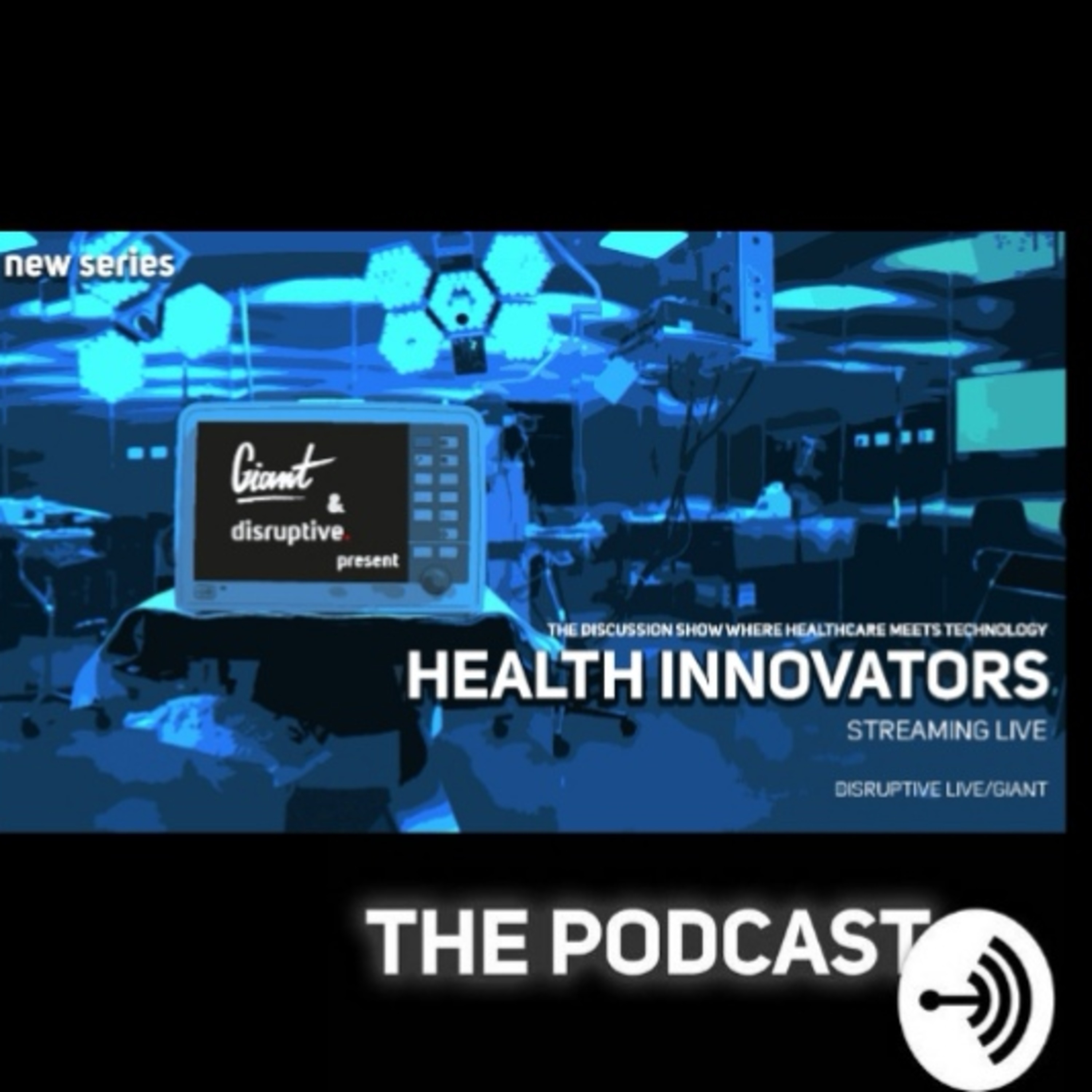 GIANT Health Innovators – Episode 6 episode artwork