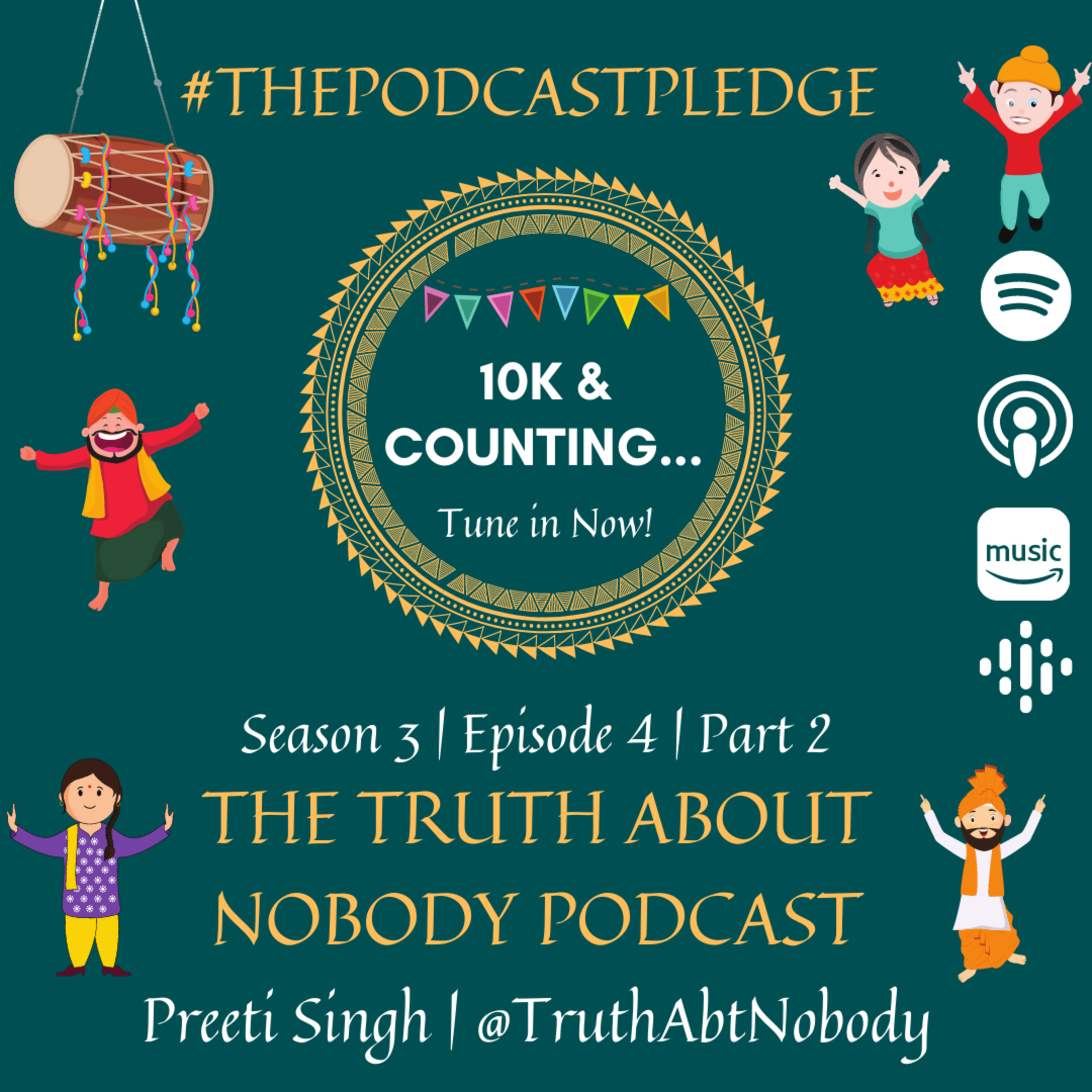 The Truth About Nobody - A Podcast by Preeti Singh
