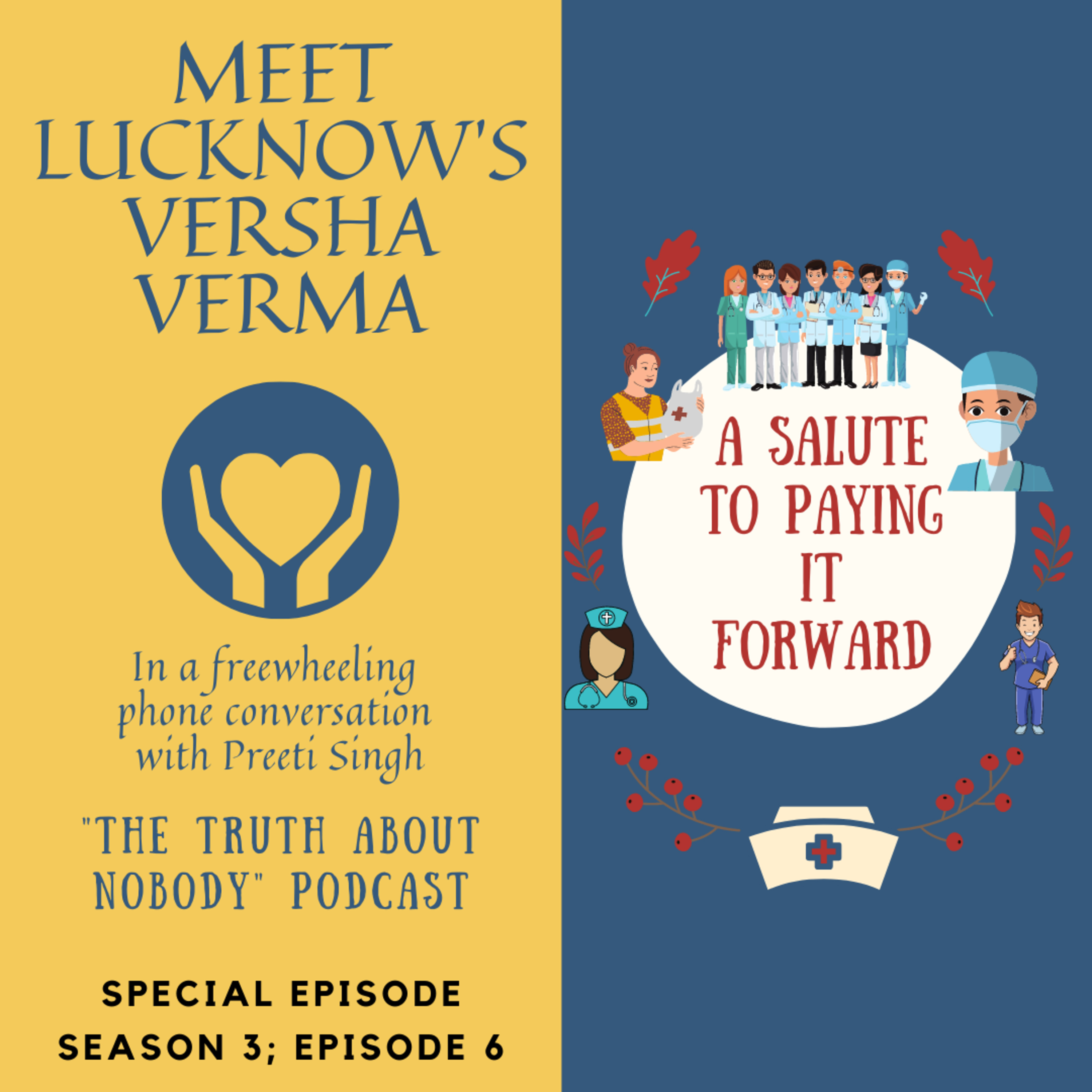 The Truth About Nobody - A Podcast by Preeti Singh