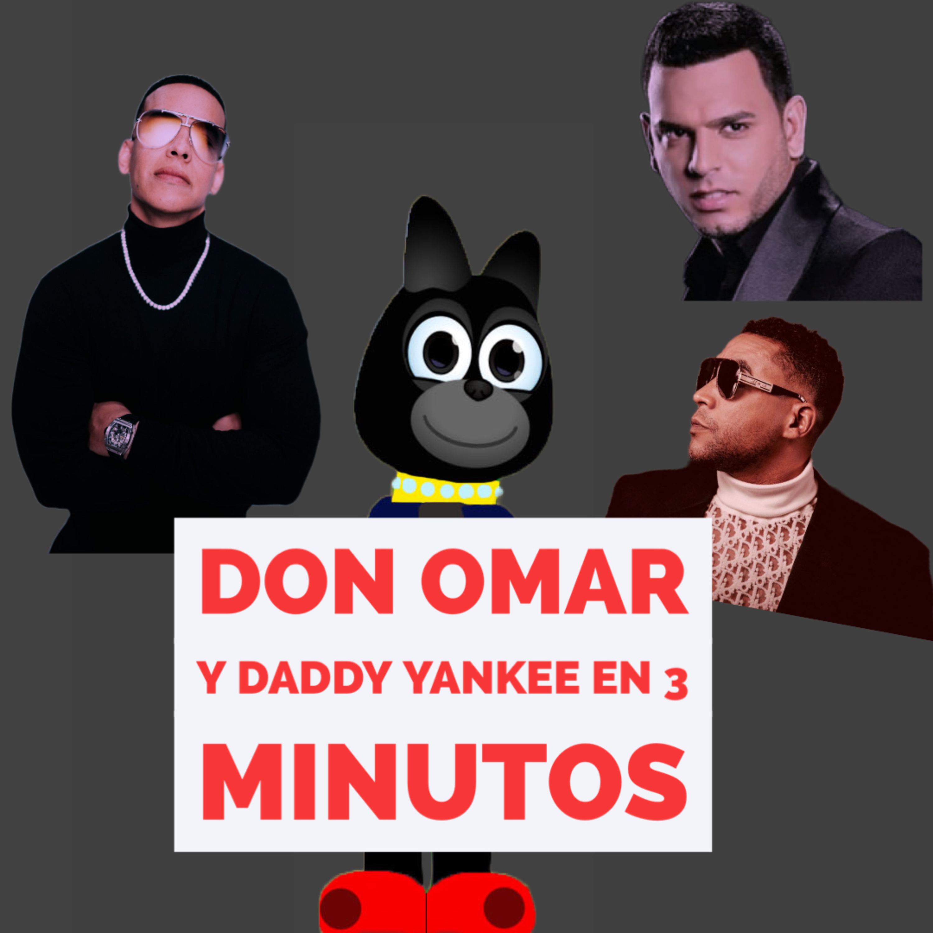 Don Omar y Daddy Yankee en 3 minutos episode artwork