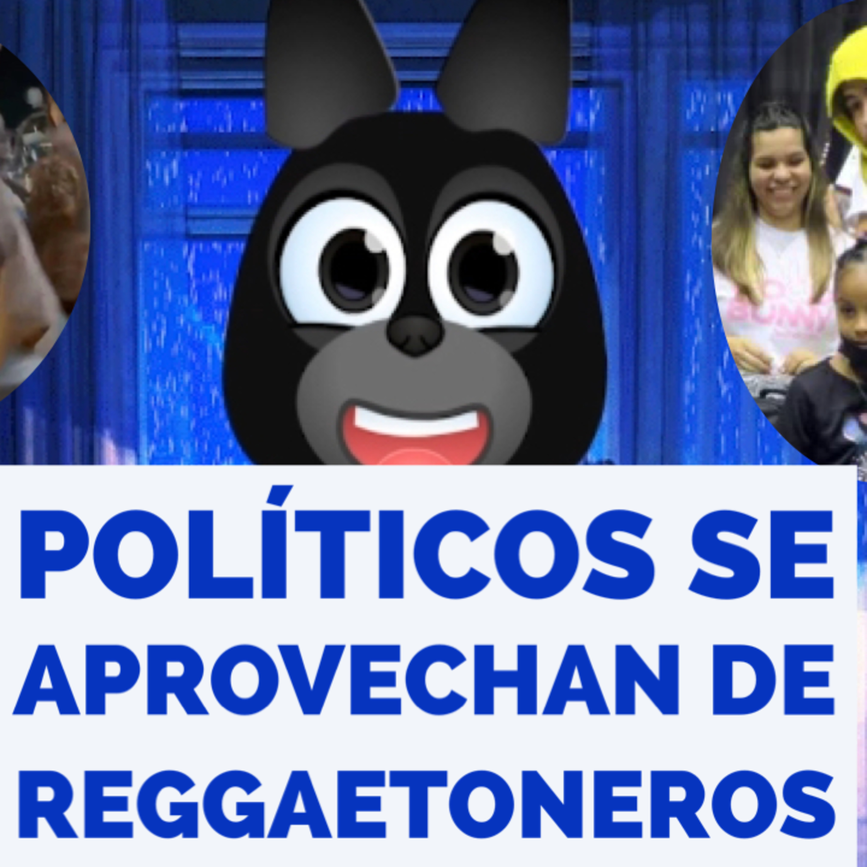 Politicos se Aprovechan de los Reggaetoneros episode artwork