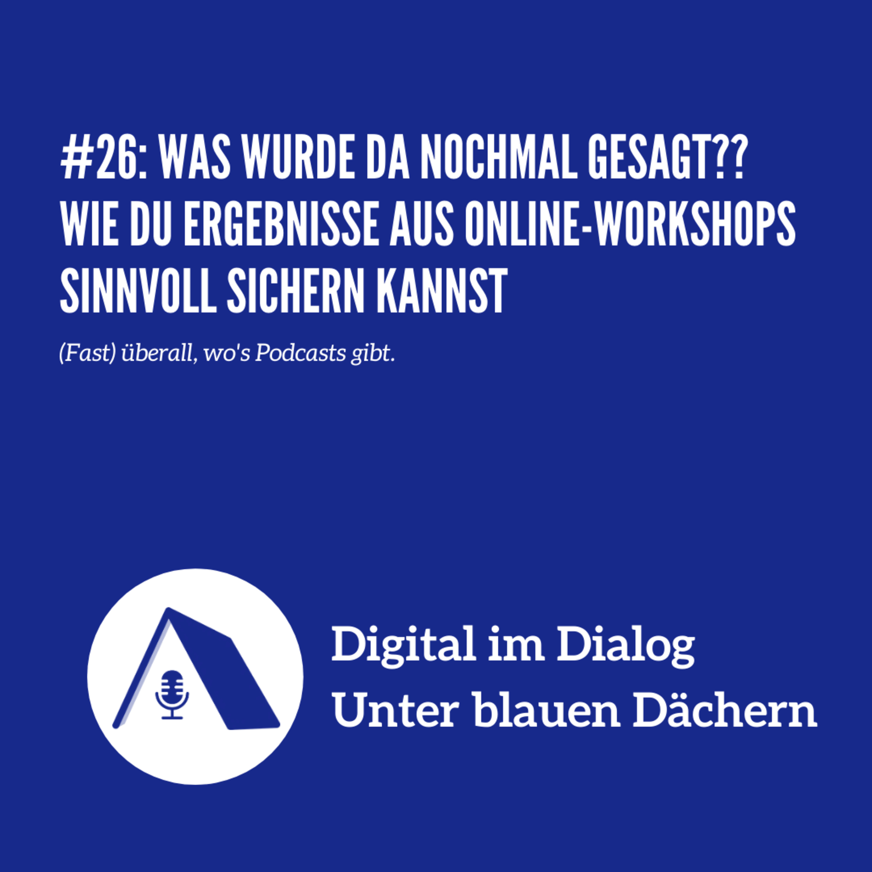 Digital im Dialog - Unter blauen Dächern