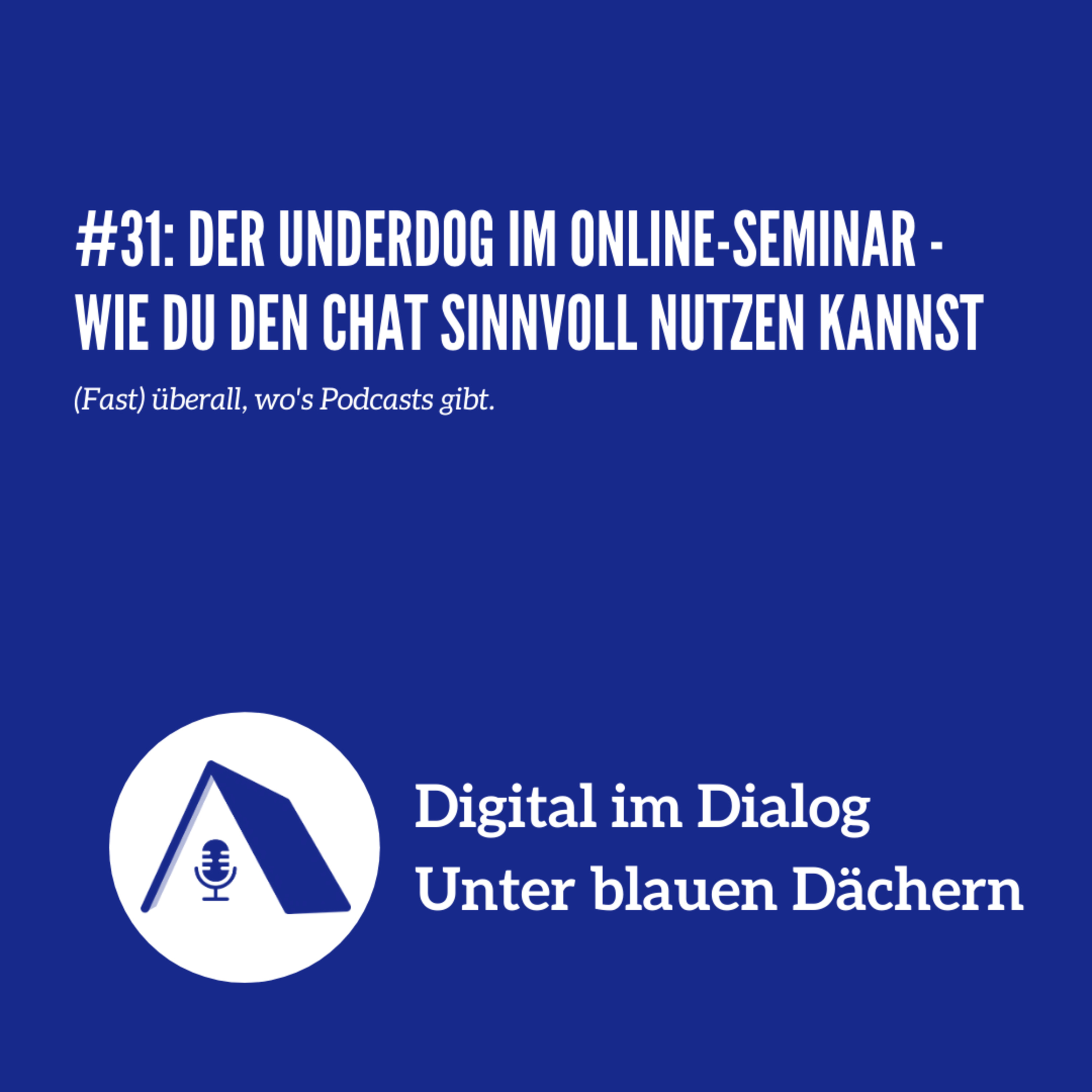 Digital im Dialog - Unter blauen Dächern