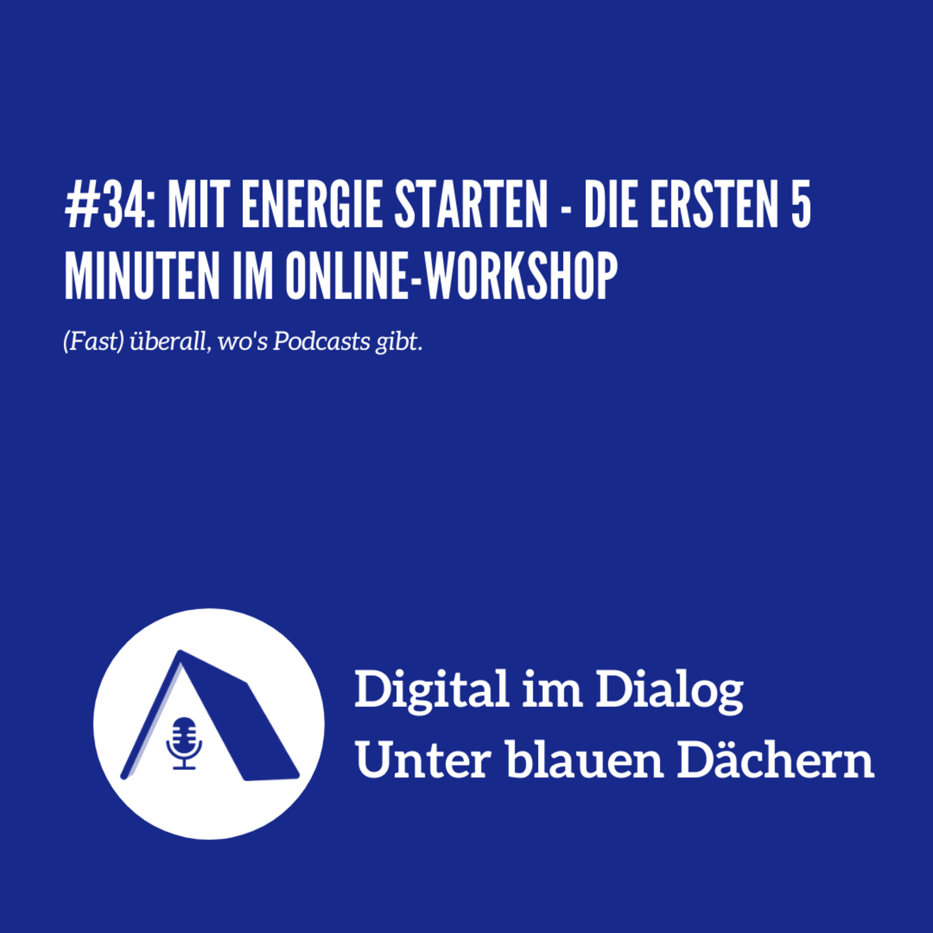 Digital im Dialog - Unter blauen Dächern