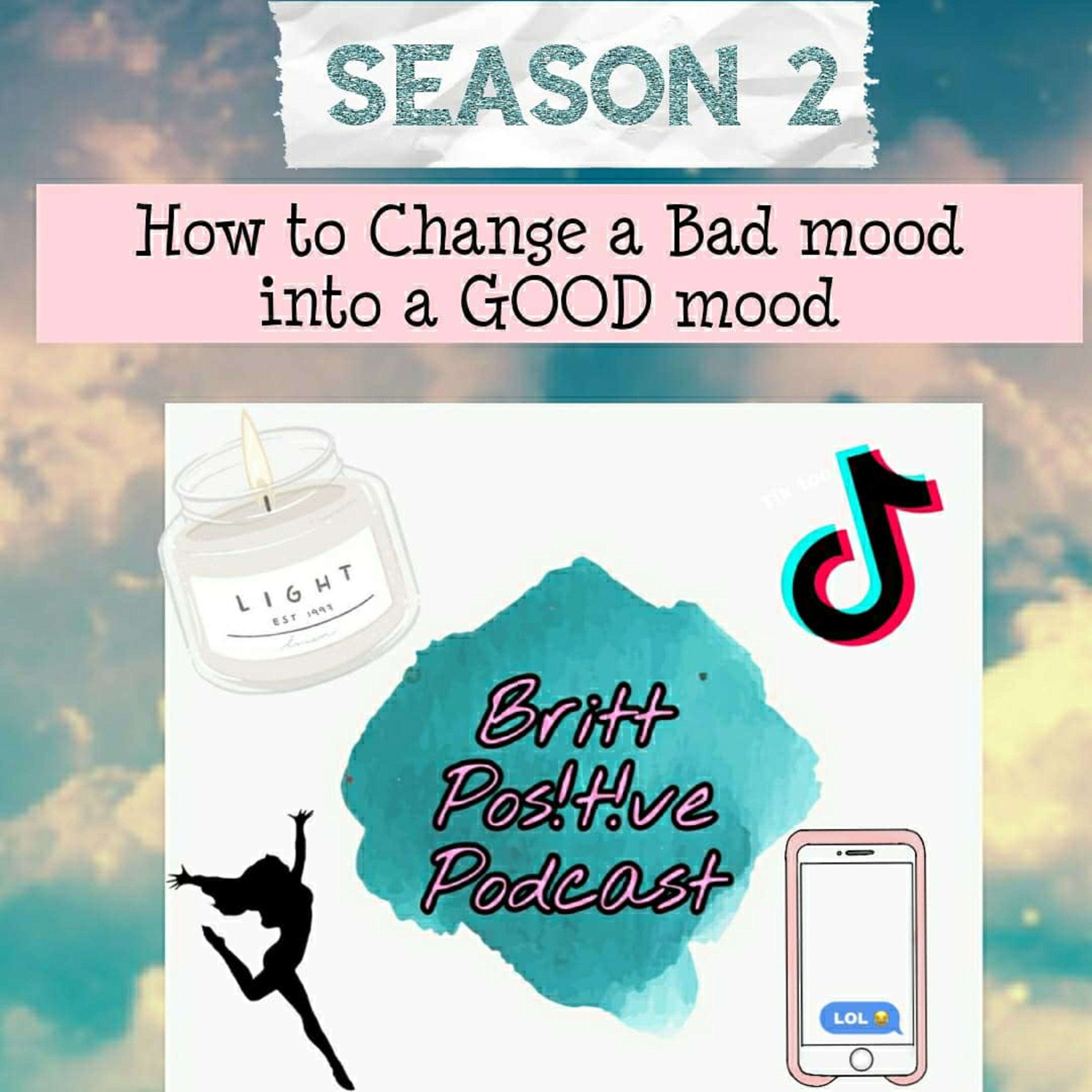 Britt Positive Podcast