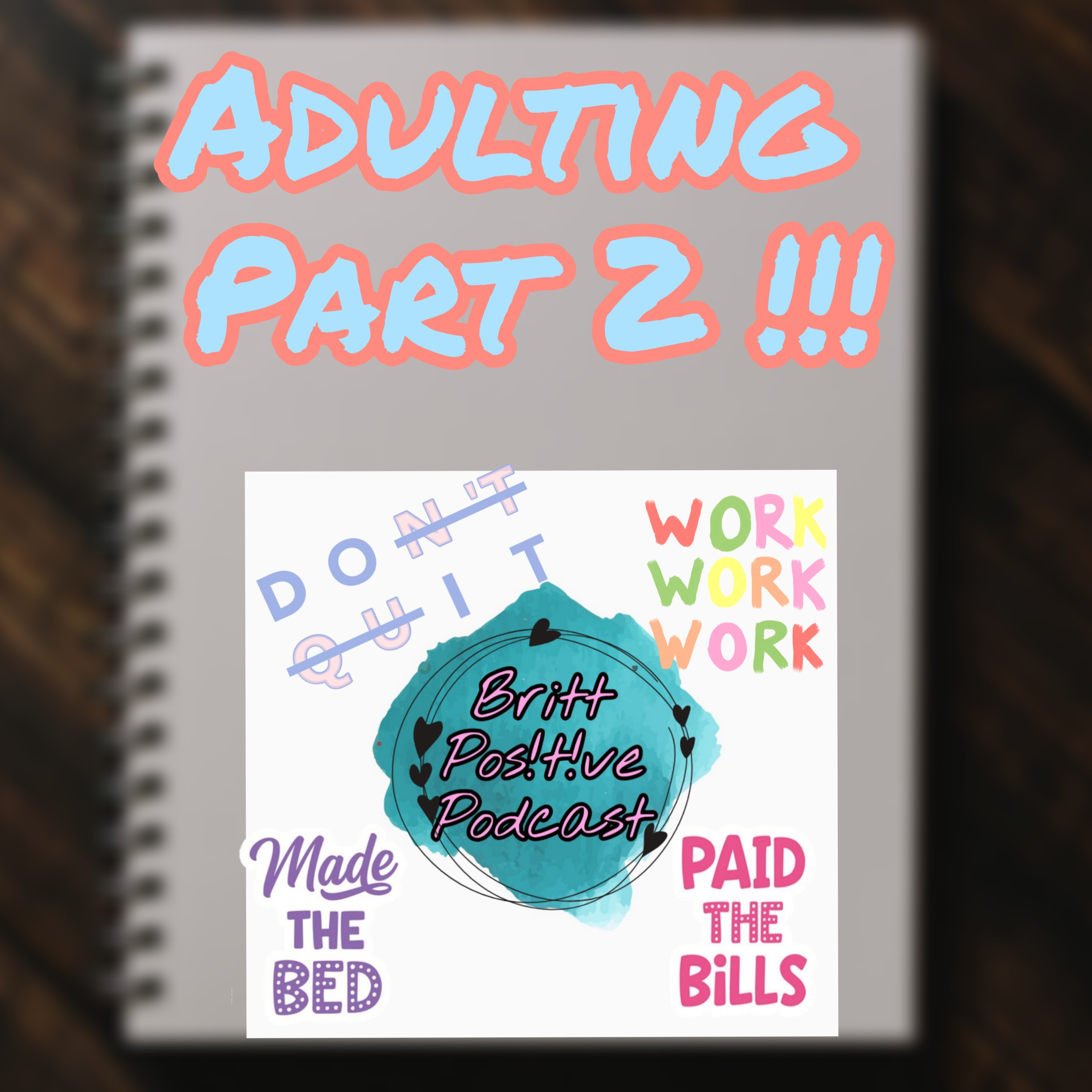 Britt Positive Podcast