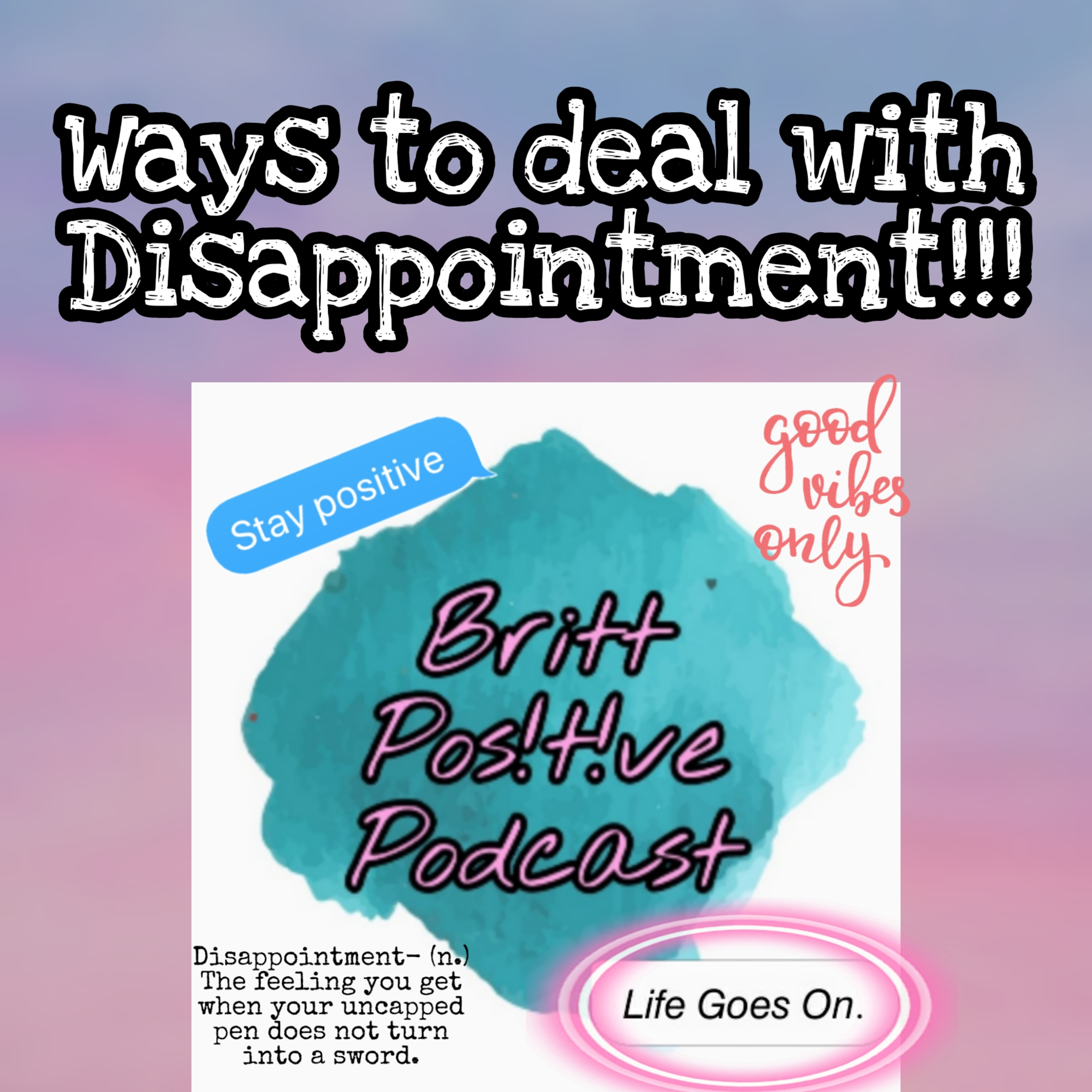 Britt Positive Podcast