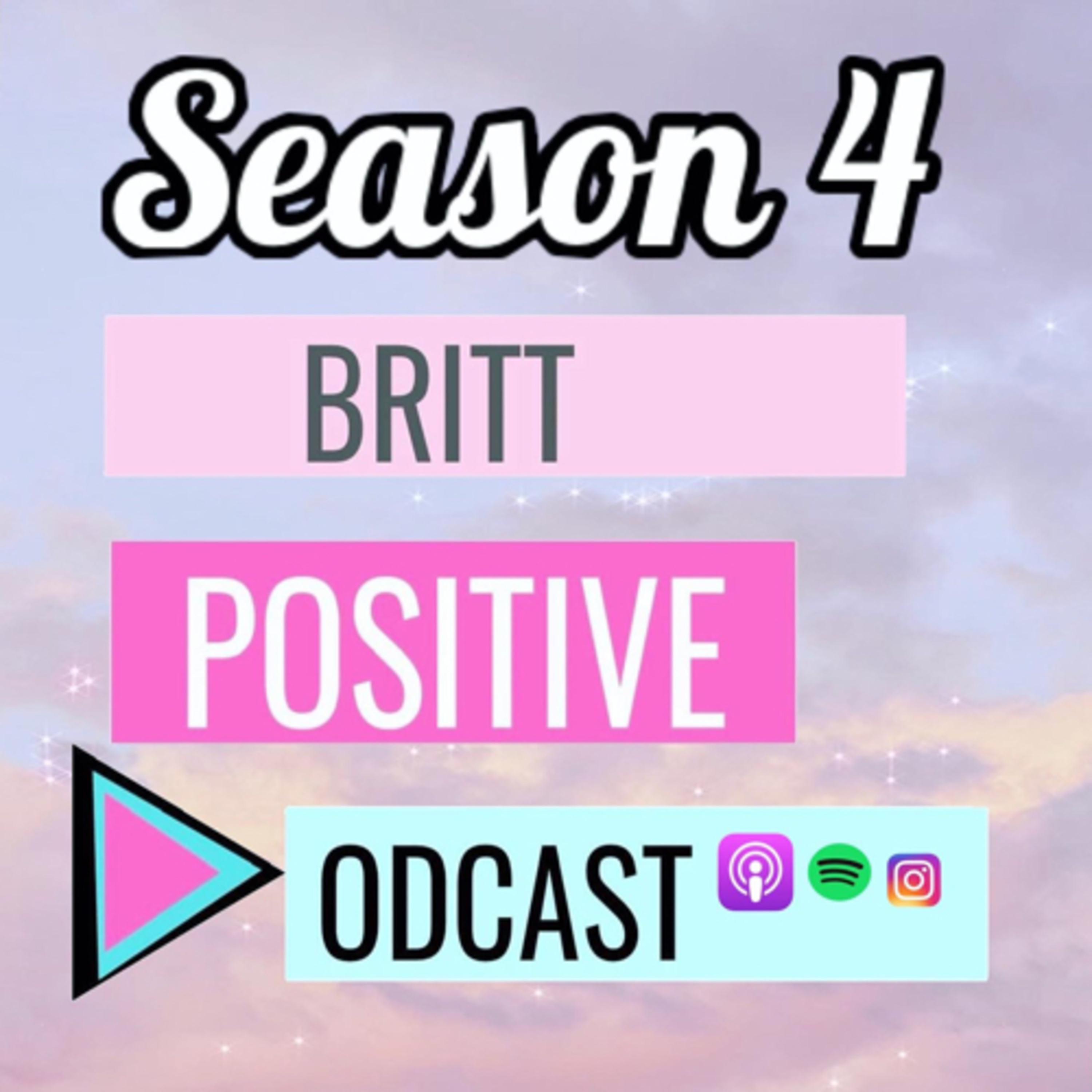 Britt Positive Podcast