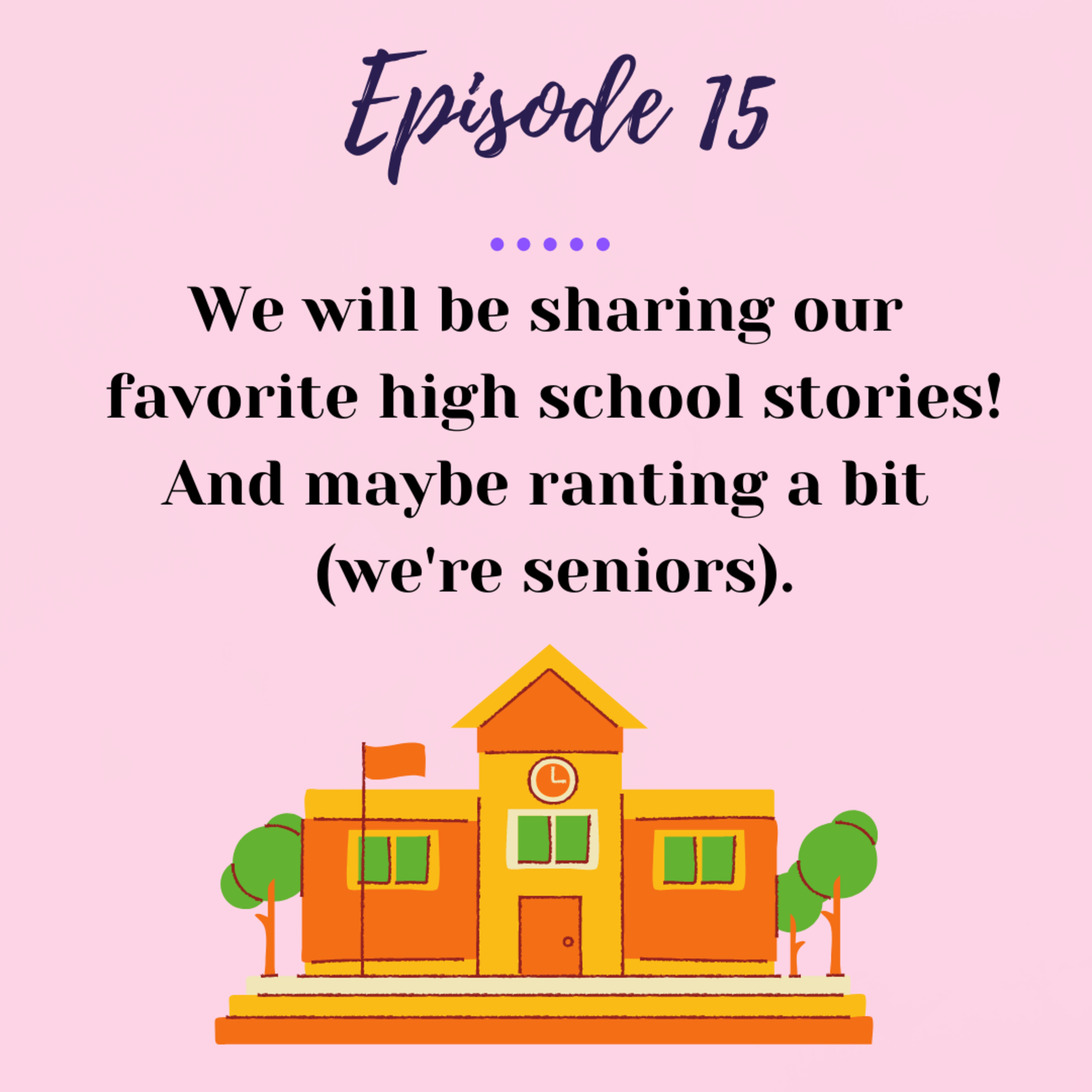 Dear Future Highschoolers...  episode artwork