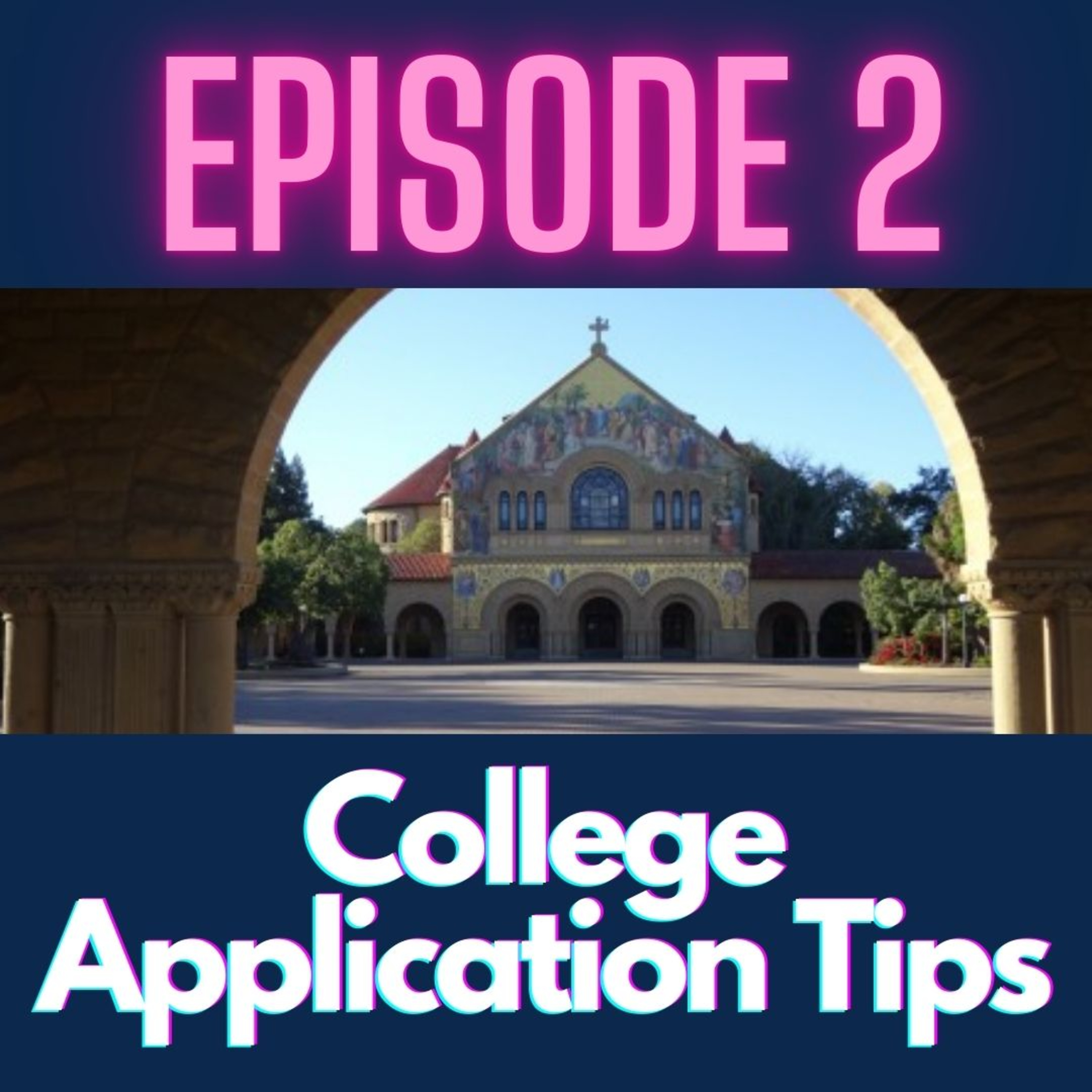 College Application Tips episode artwork