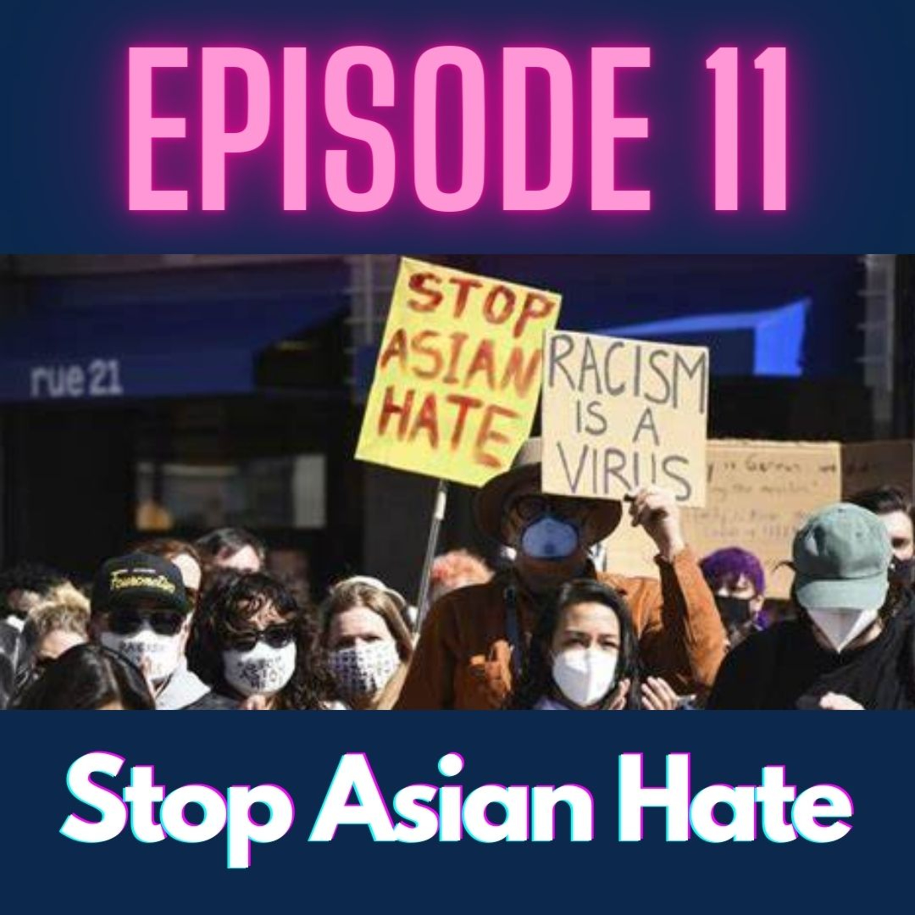 Stop Asian American Hate. episode artwork