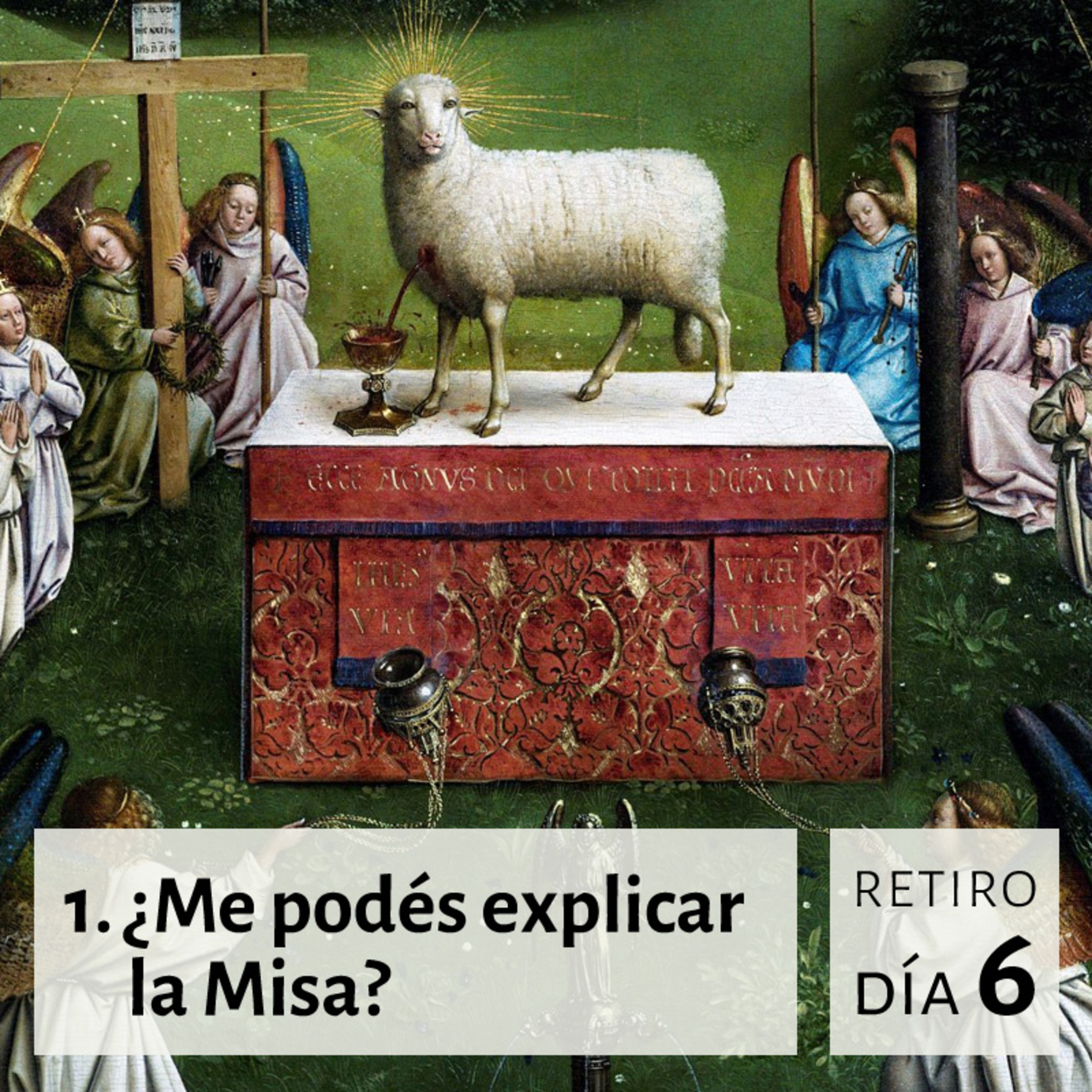 ¿Me podés explicar la Misa?
