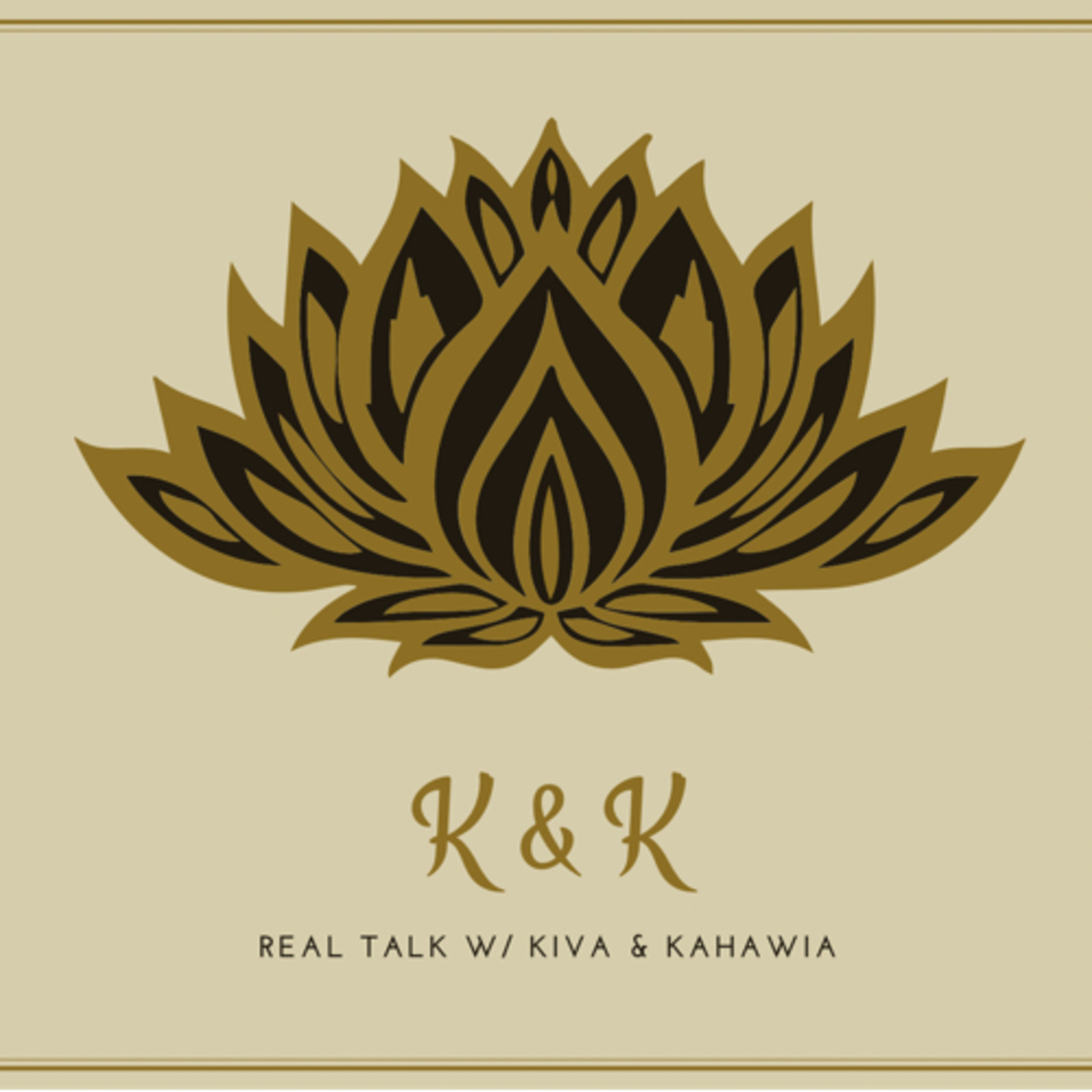 K and K Real Talk