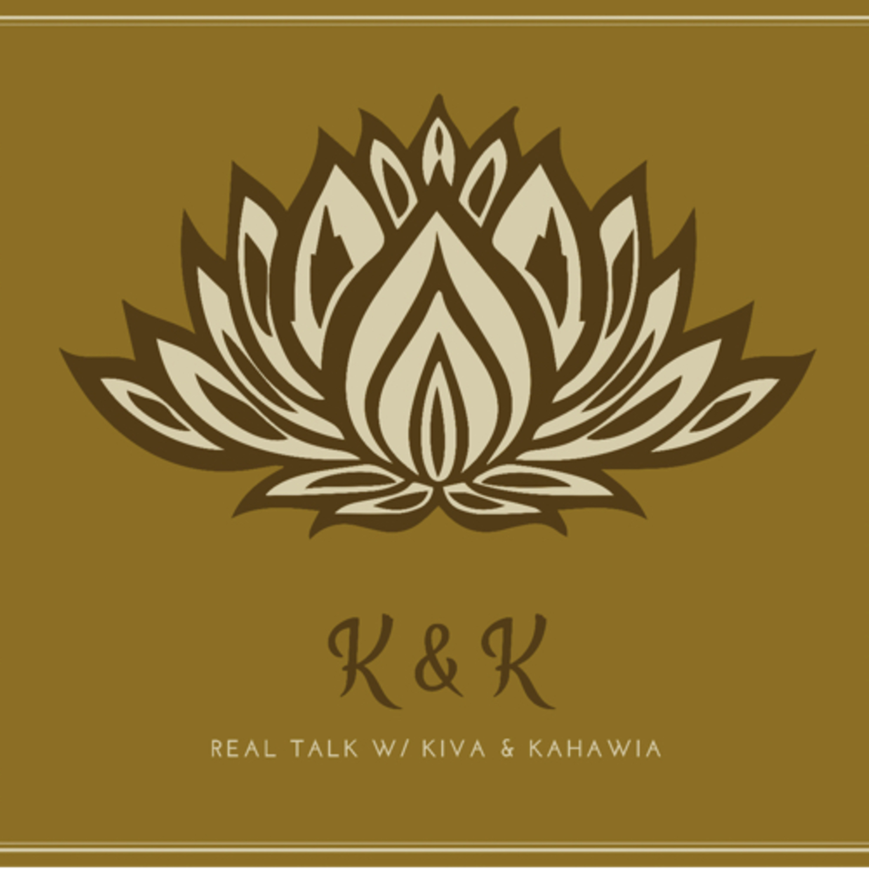 K and K Real Talk