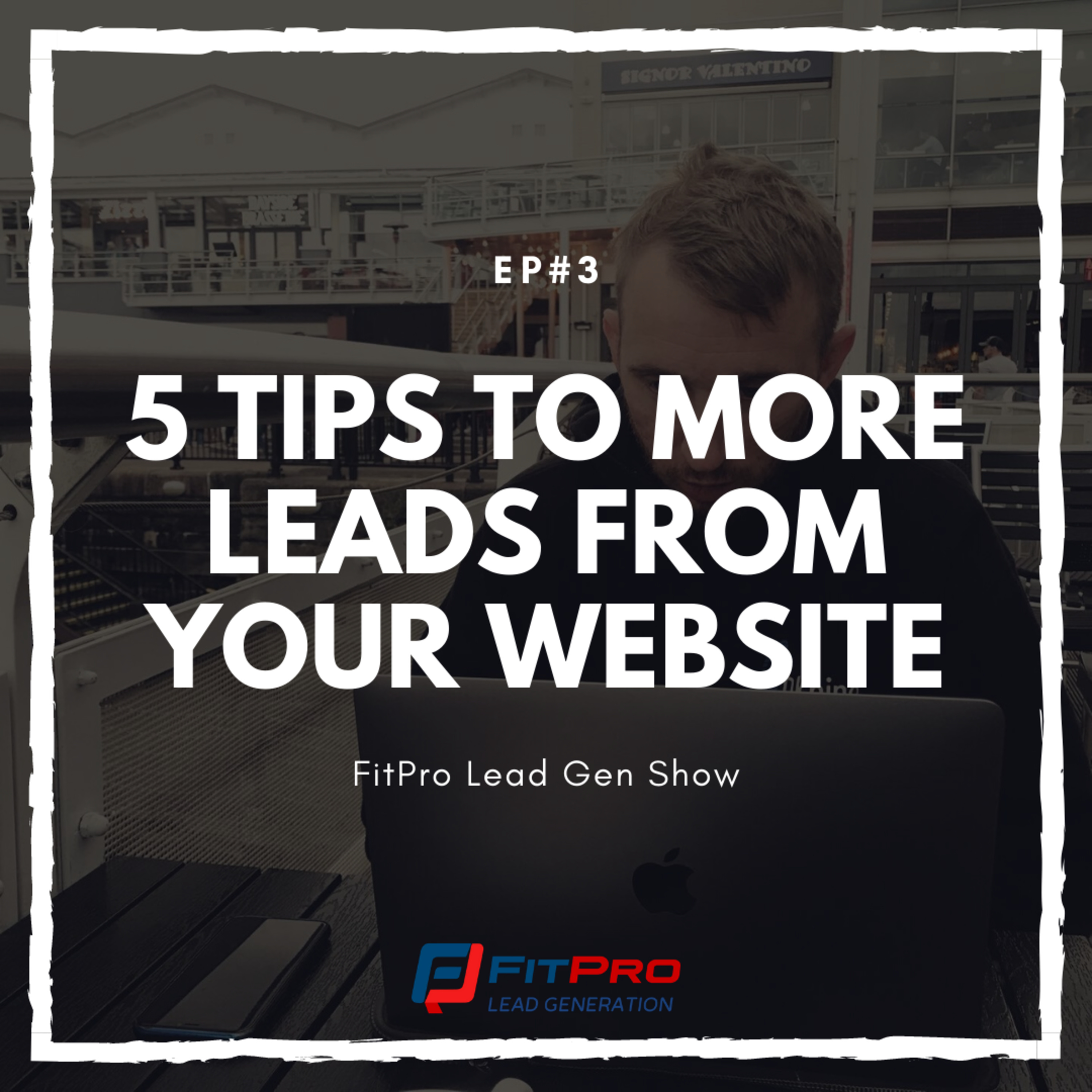 The FitPro Lead Gen Show with David Kyle & Friends