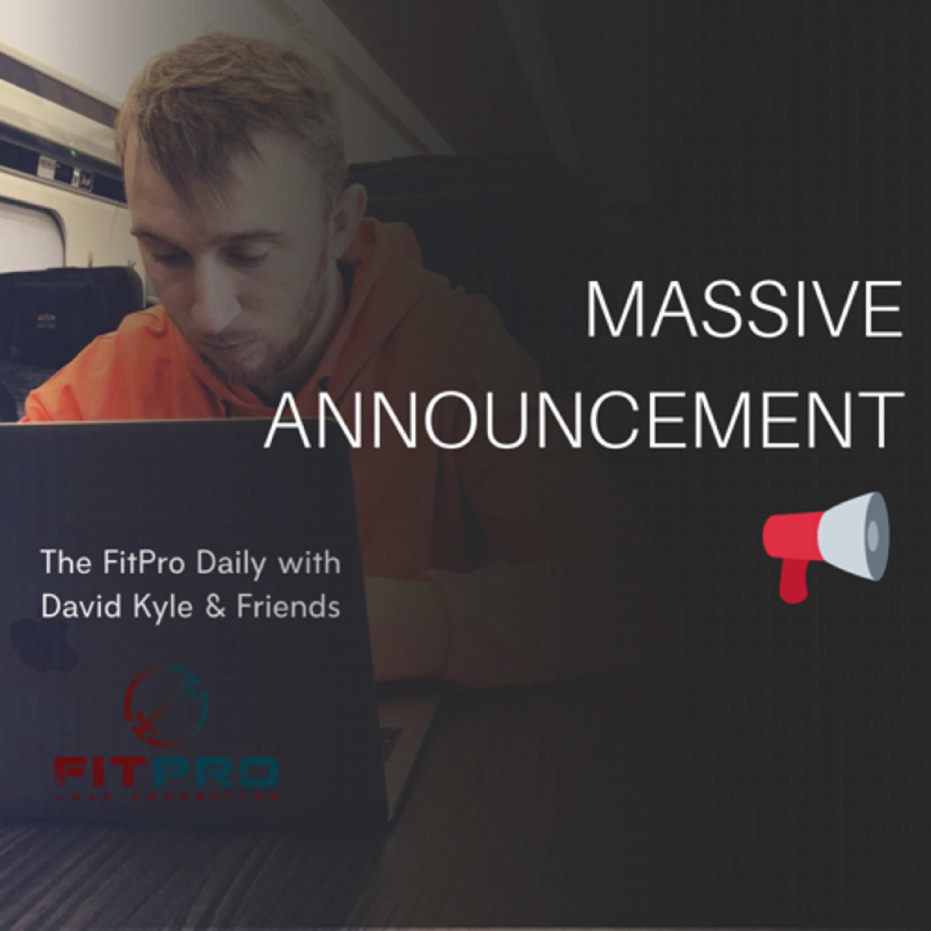 The FitPro Lead Gen Show with David Kyle & Friends