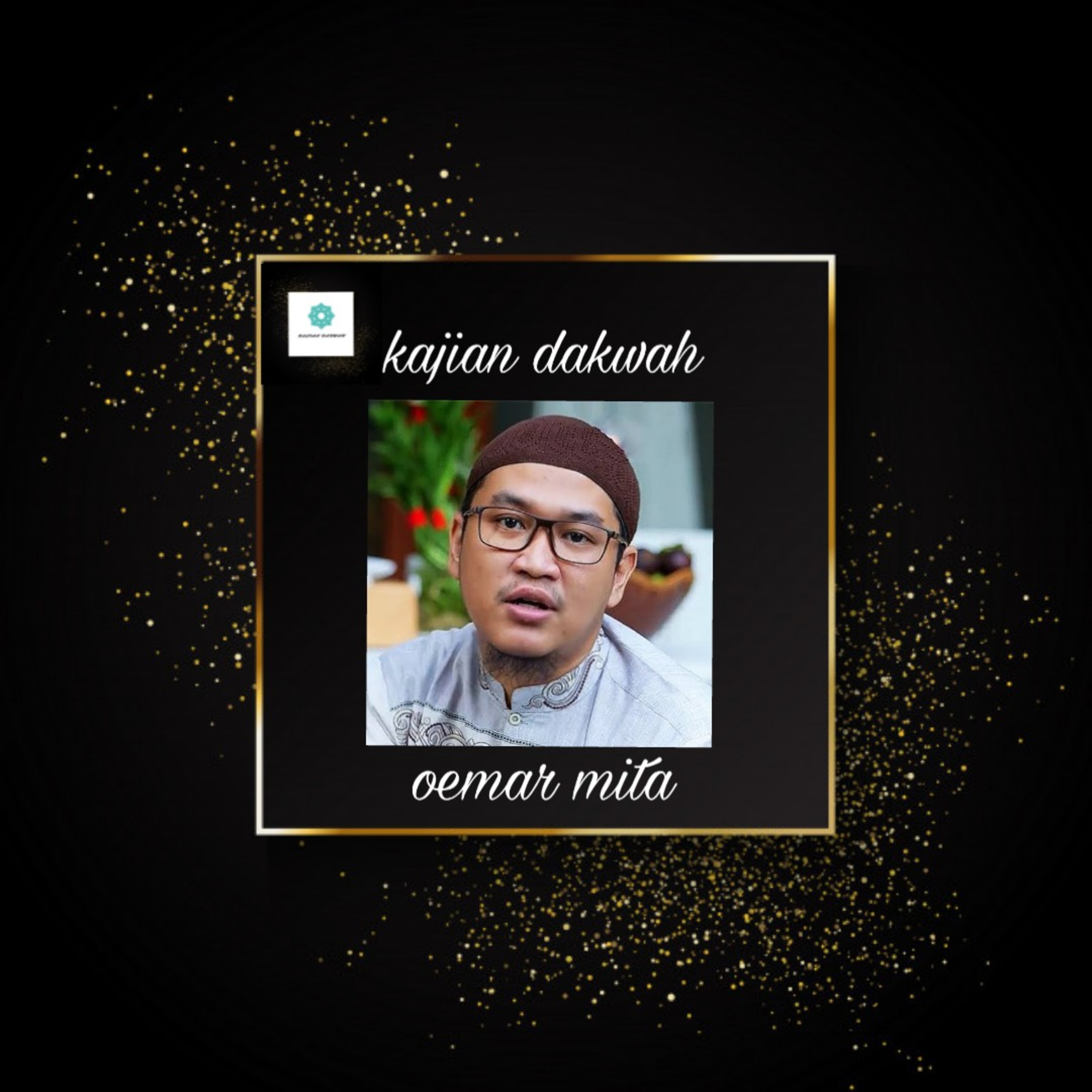 Pasti ada hikmah di setiap cobaan -ustadz oemar mita  episode artwork