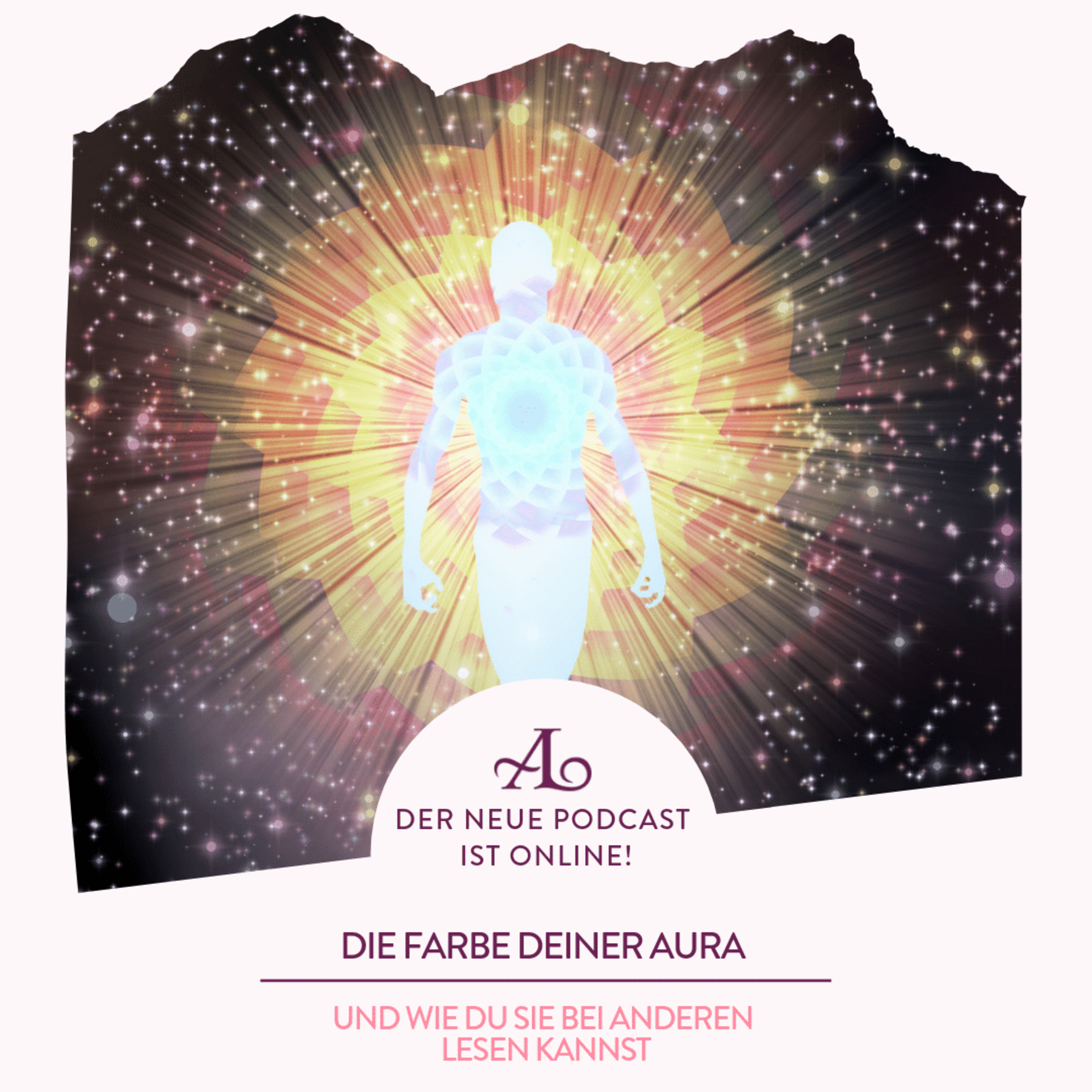 #053 Die Farbe Deiner Aura und wie Du sie bei anderen lesen kannst episode artwork