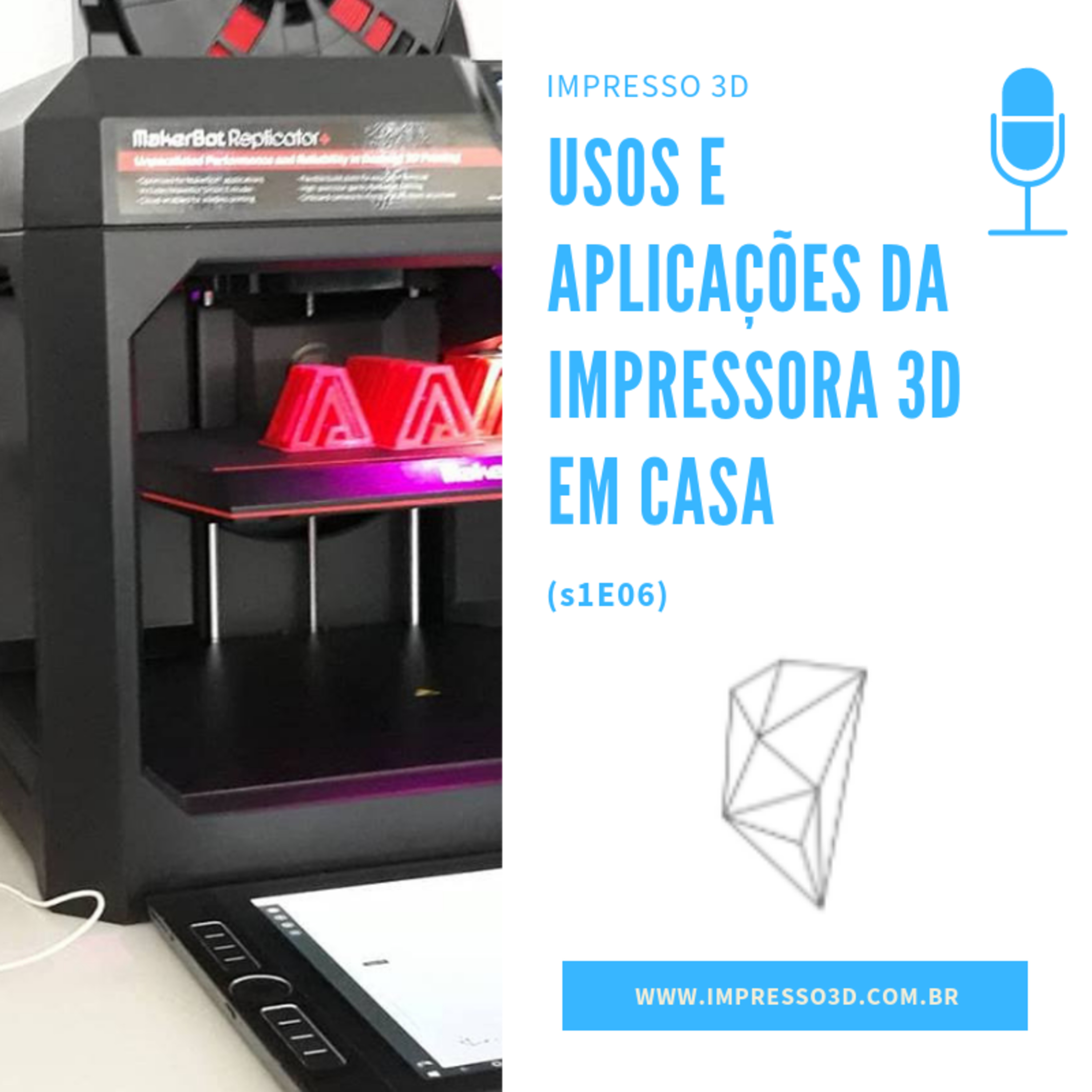 I3Dcast: Usos e aplicações da impressora 3d em casa. episode artwork