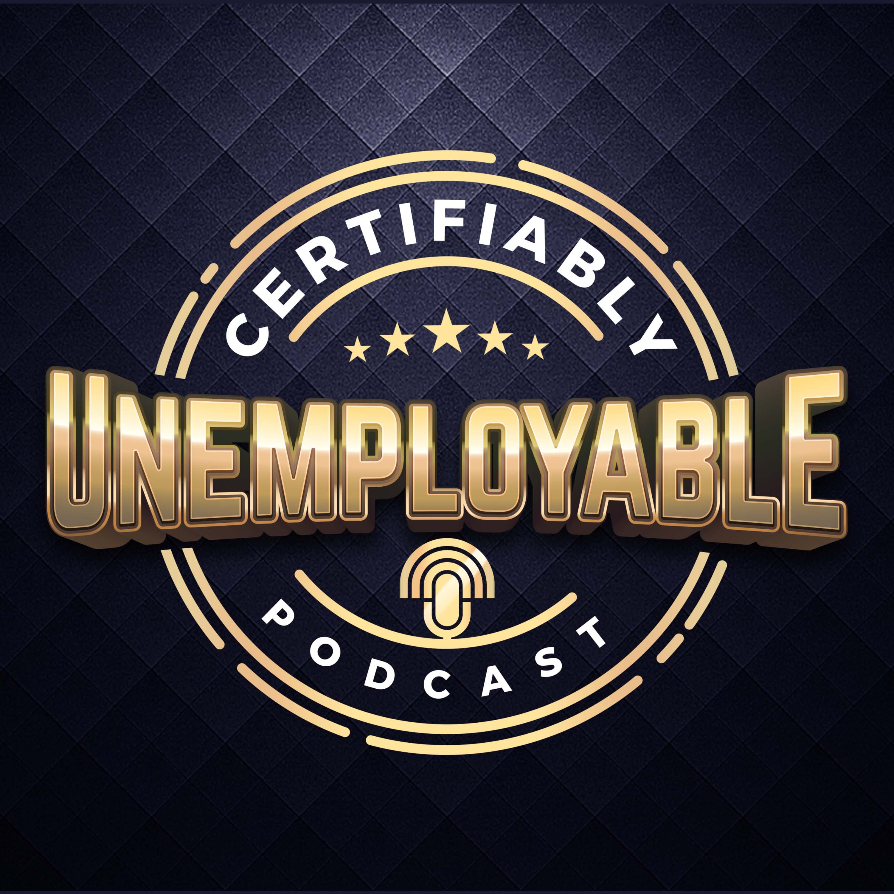 Certifiably Unemployable