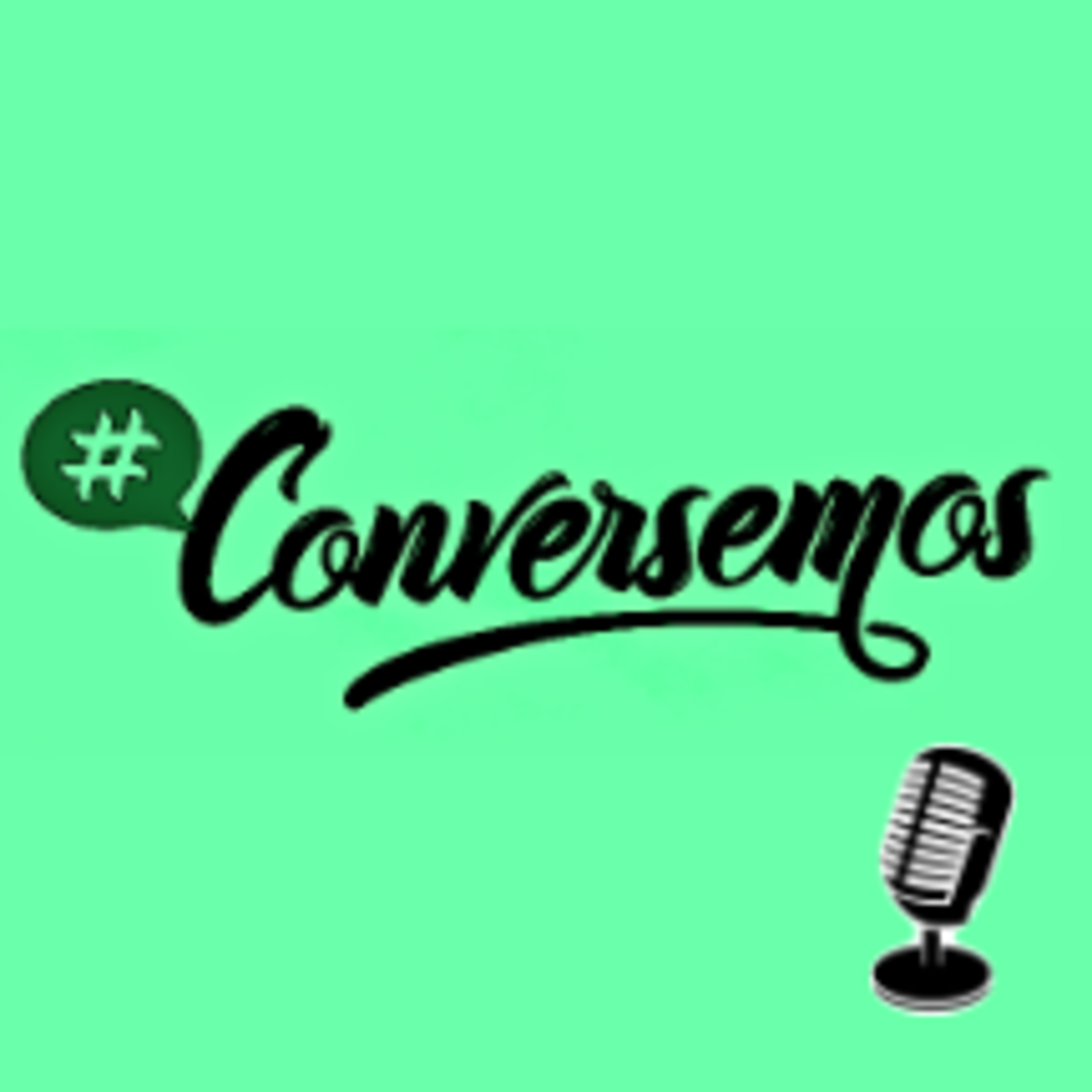 #Conversemos E01 episode artwork