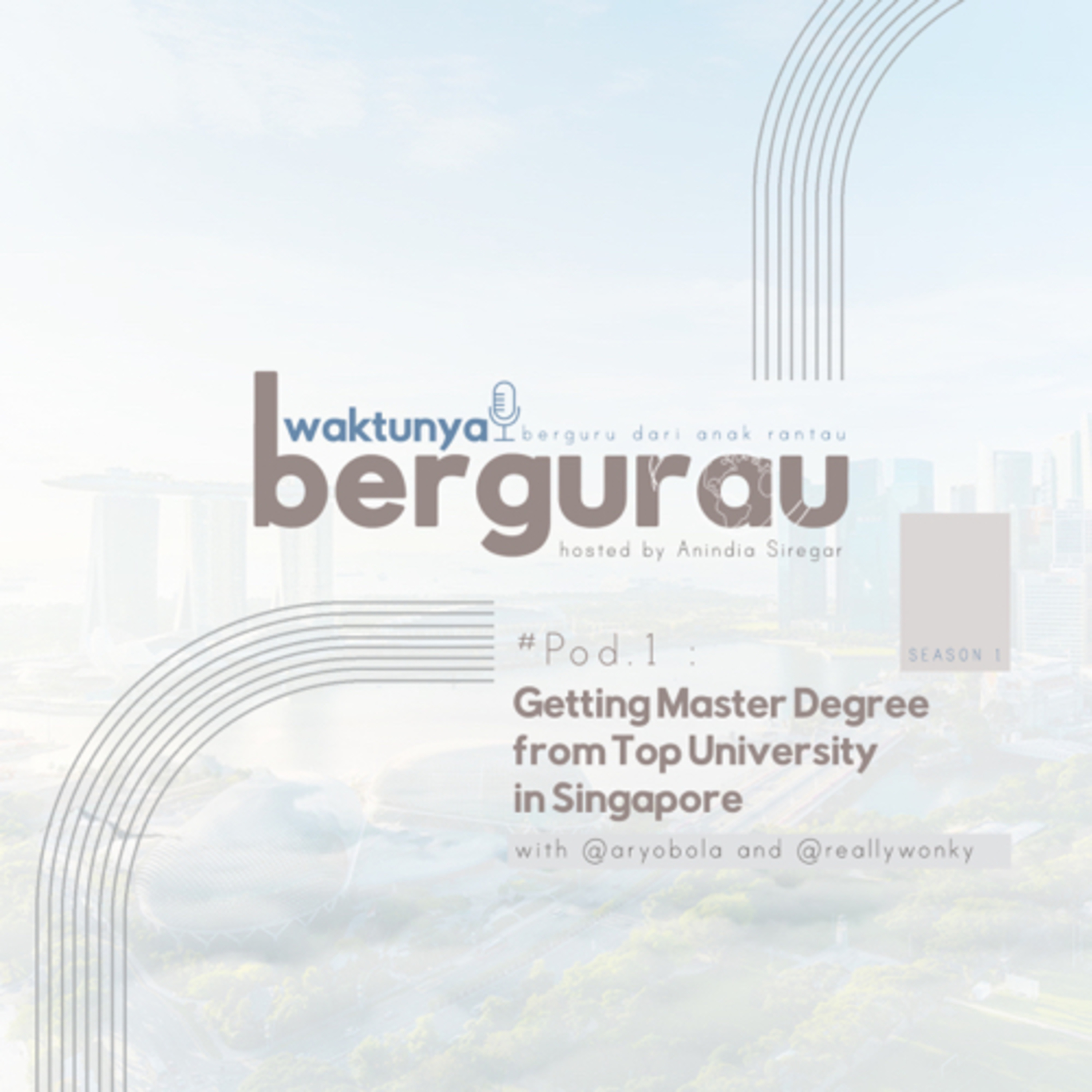 Podcast Waktunya Bergurau (Berguru dari Anak Rantau)