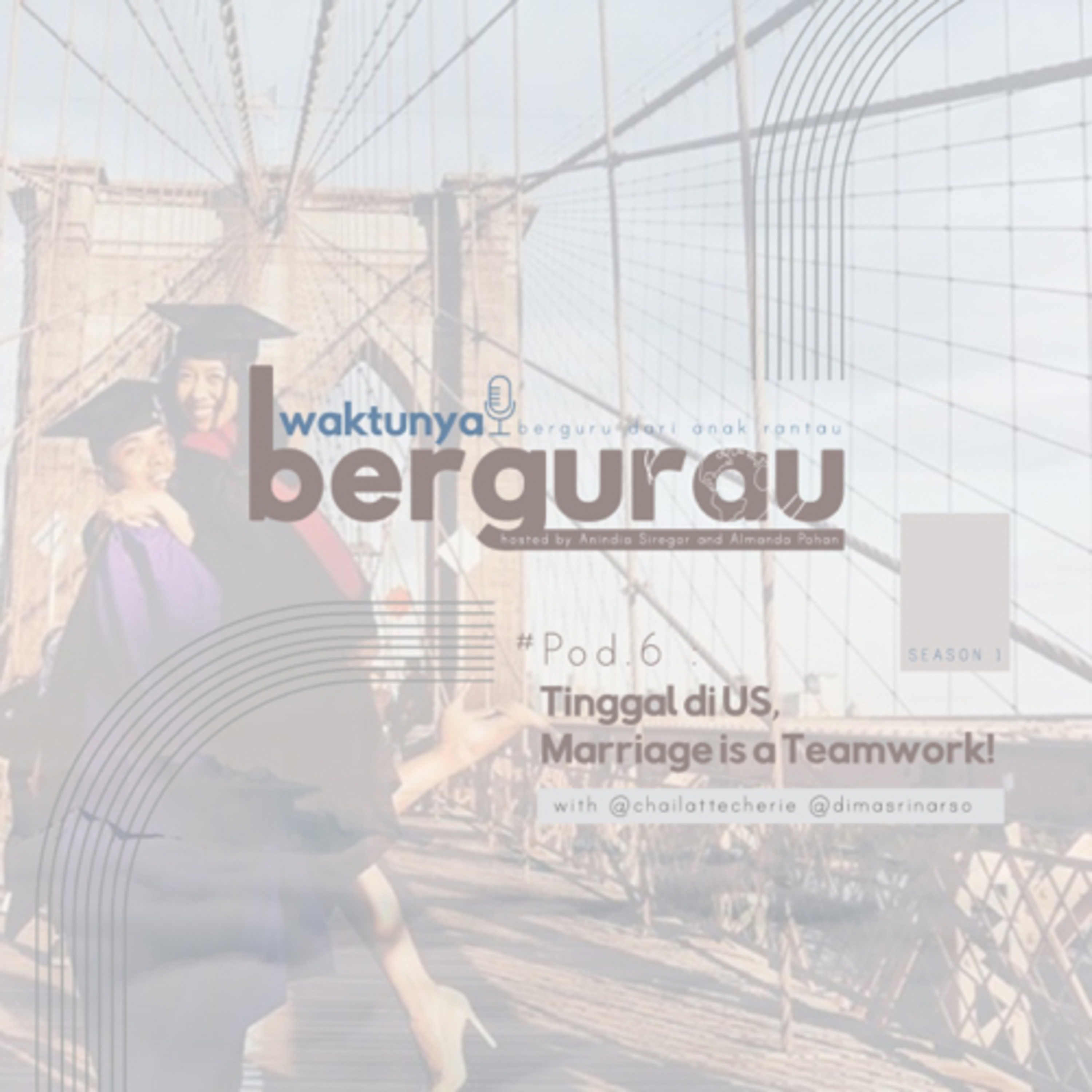 Podcast Waktunya Bergurau (Berguru dari Anak Rantau)