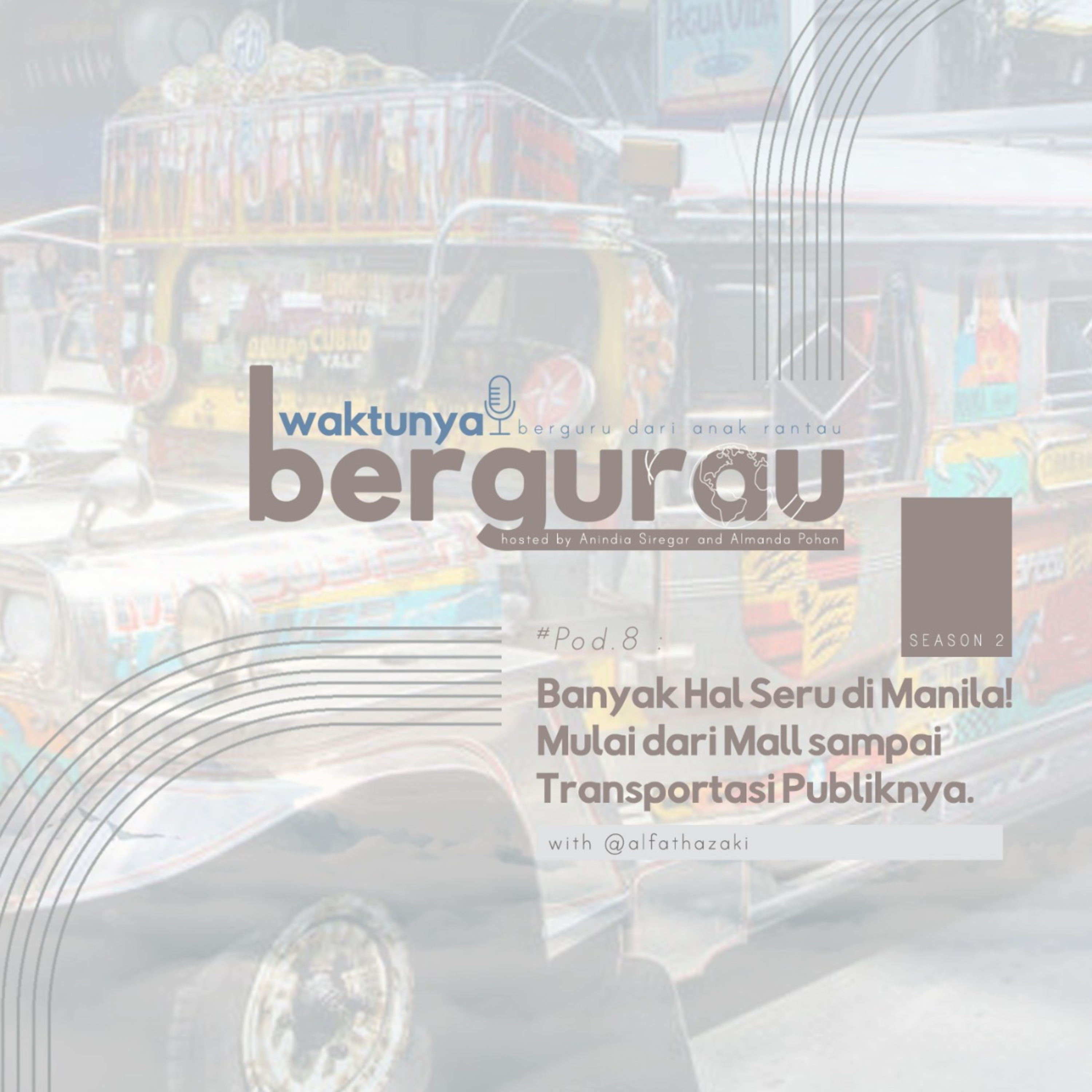 Podcast Waktunya Bergurau (Berguru dari Anak Rantau)