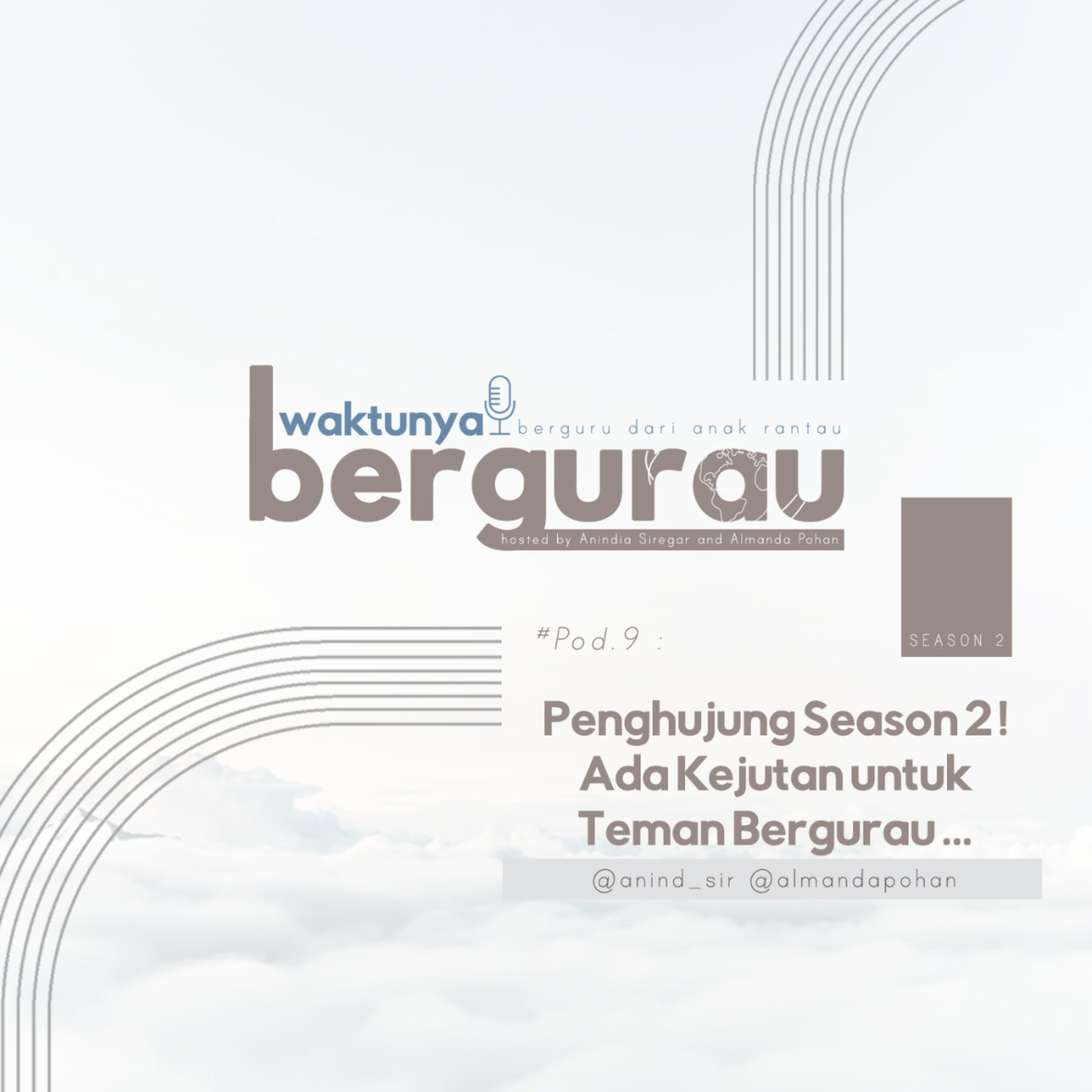 Podcast Waktunya Bergurau (Berguru dari Anak Rantau)