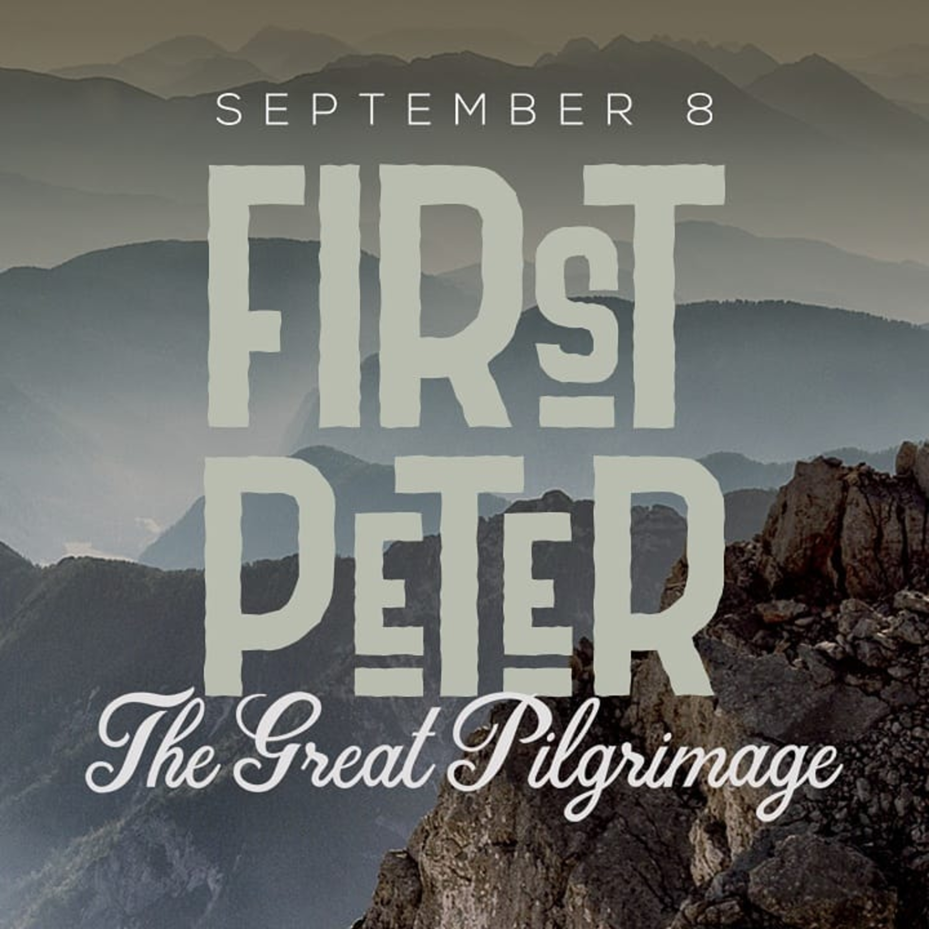 First Peter Series, The Great Pilgrimage