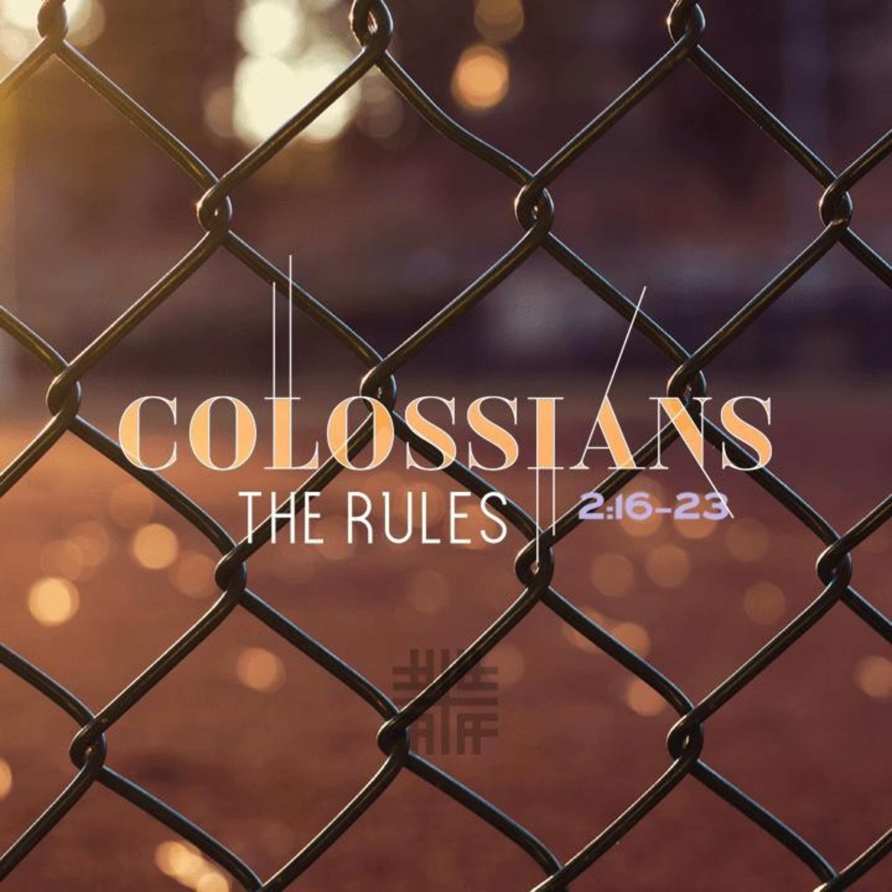 Colossians Series (2:16-23): The Rules episode artwork