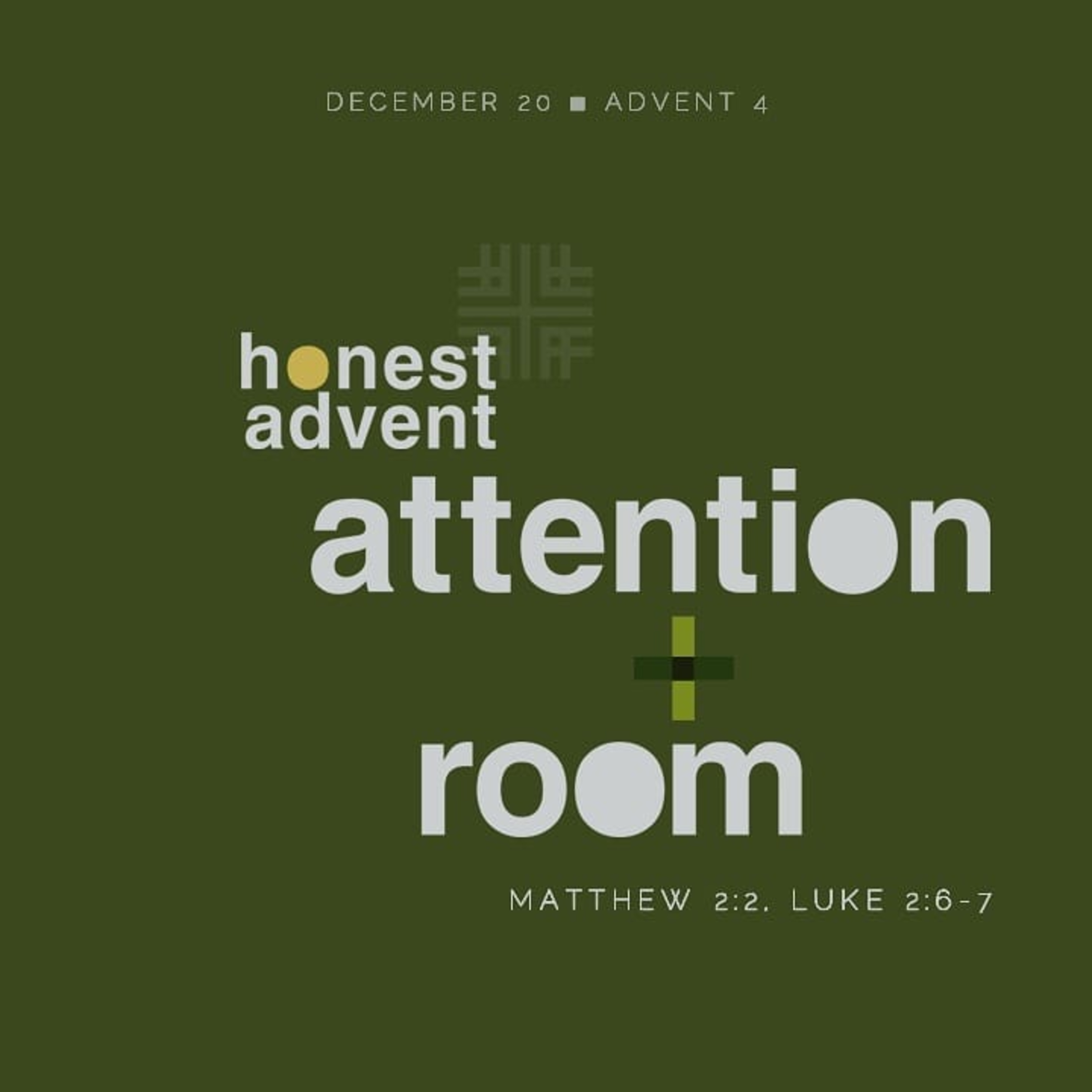 honest advent 4, attention + room episode artwork