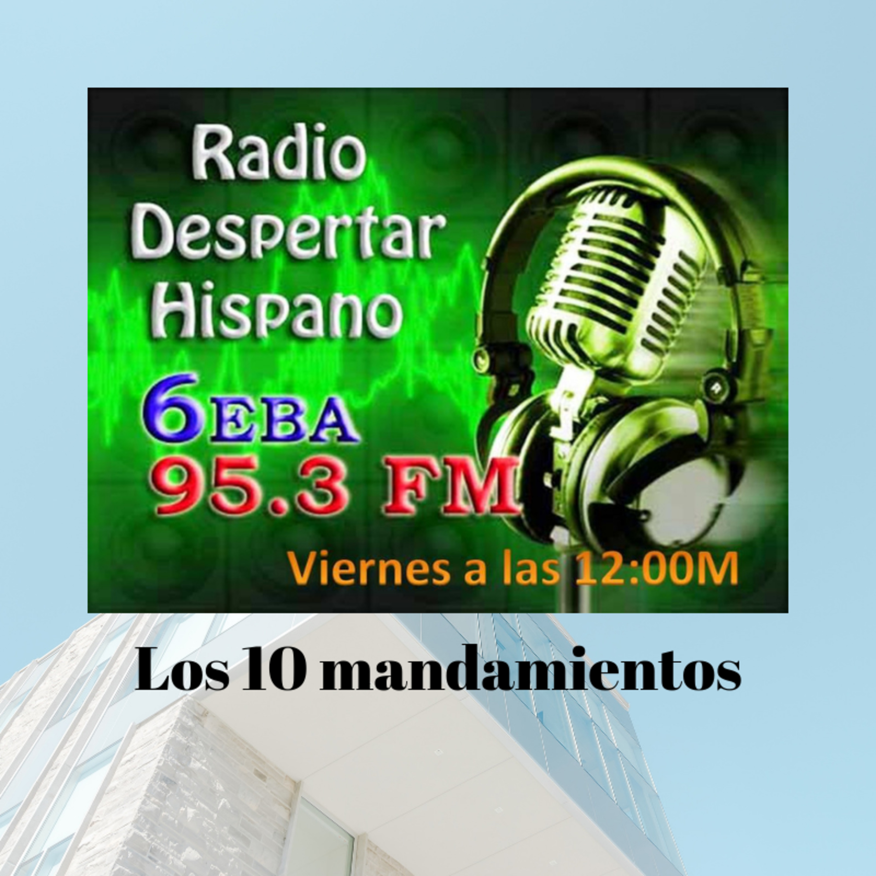 Radio Despertar hispano 95.3FM viernes 17-05-2019 episode artwork